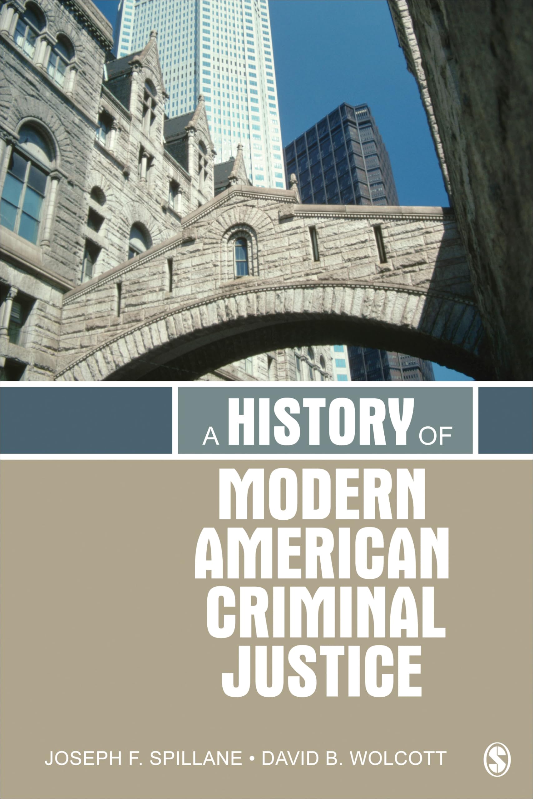 A History of Modern American Criminal Justice,Used