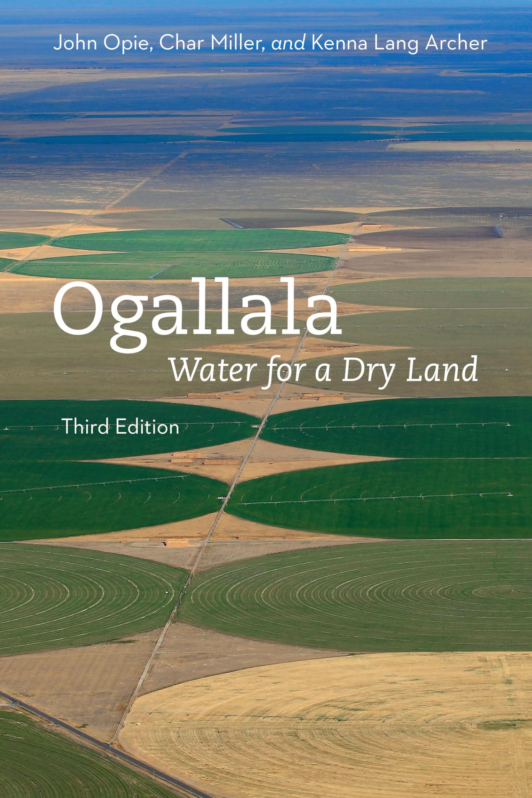 Ogallala: Water For A Dry Land (Our Sustainable Future),New