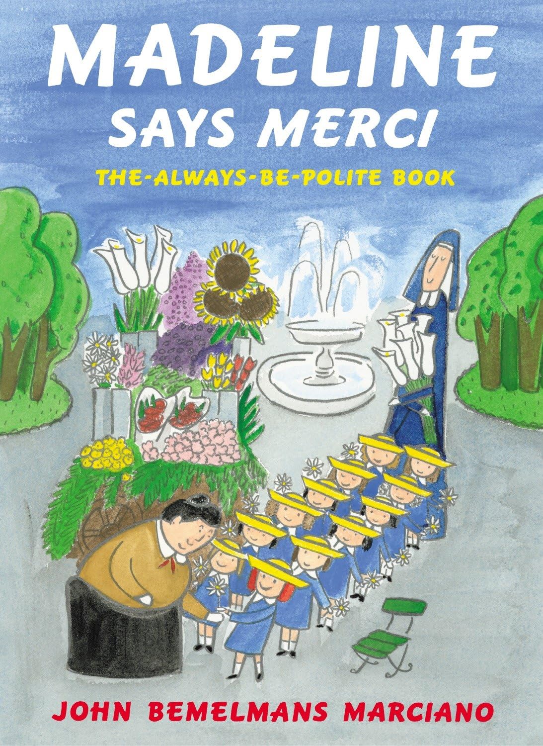 Madeline Says Merci: The Alwaysbepolite Book