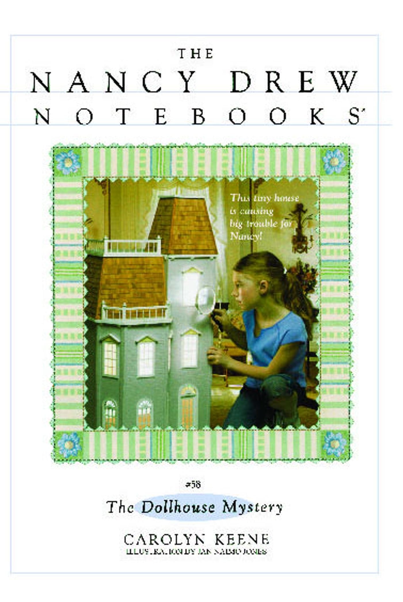 The Dollhouse Mystery (Nancy Drew Notebooks #58),Used