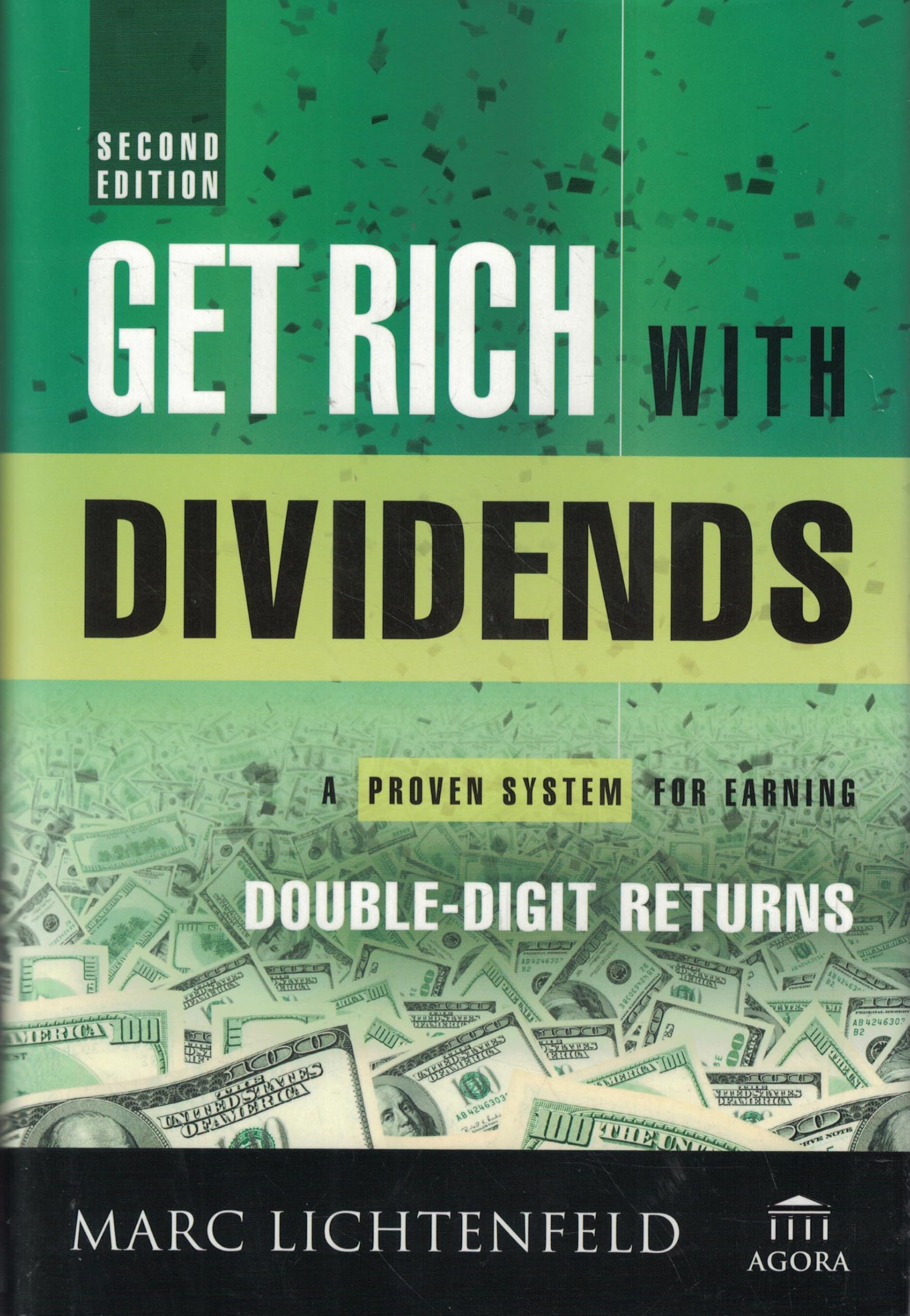 Get Rich With Dividends: A Proven System for Earning DoubleDigit Returns,New