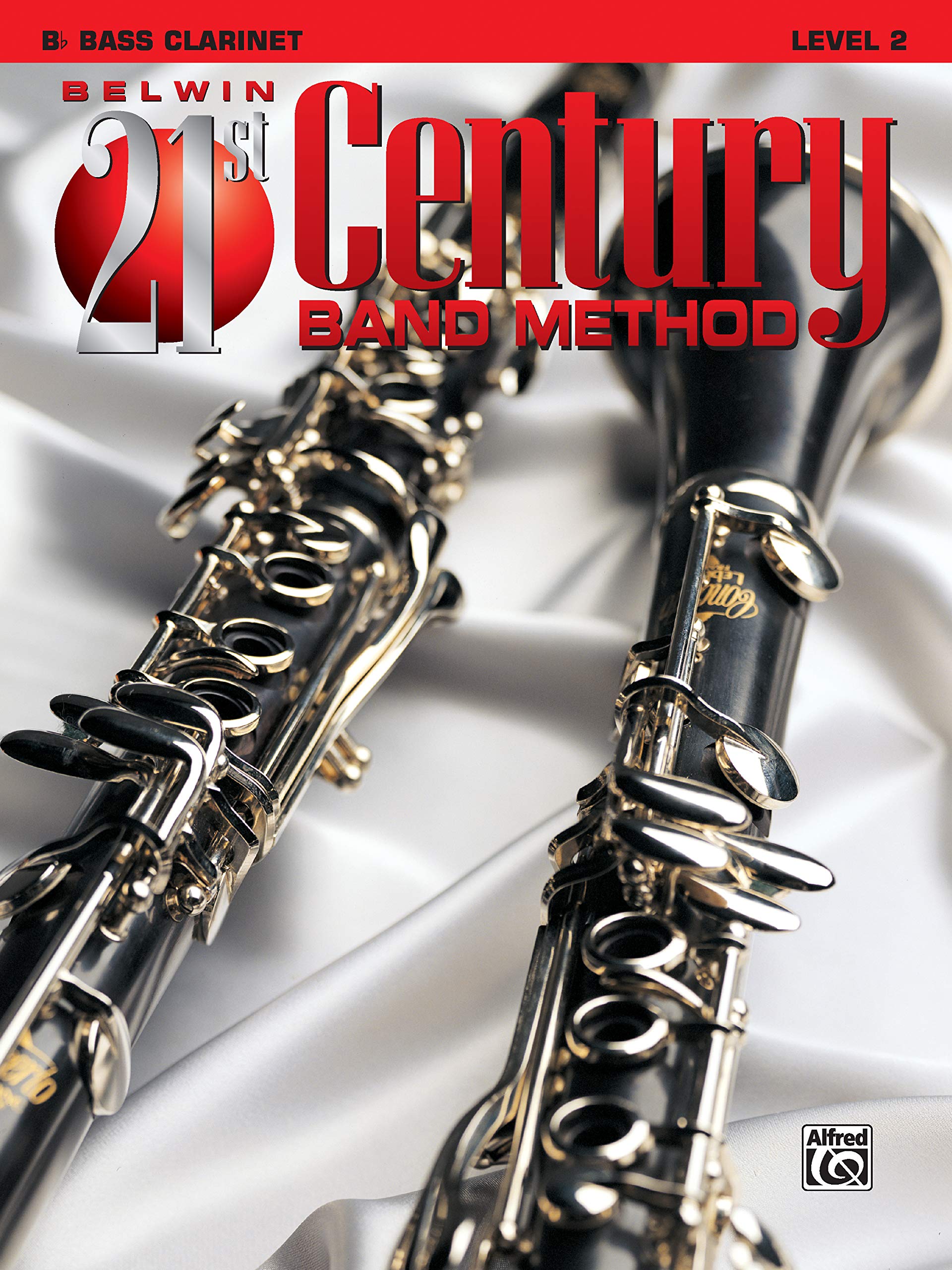 Belwin 21st Century Band Method, Level 2 bass clarinet (Belwin 21st Century Band Method),Used