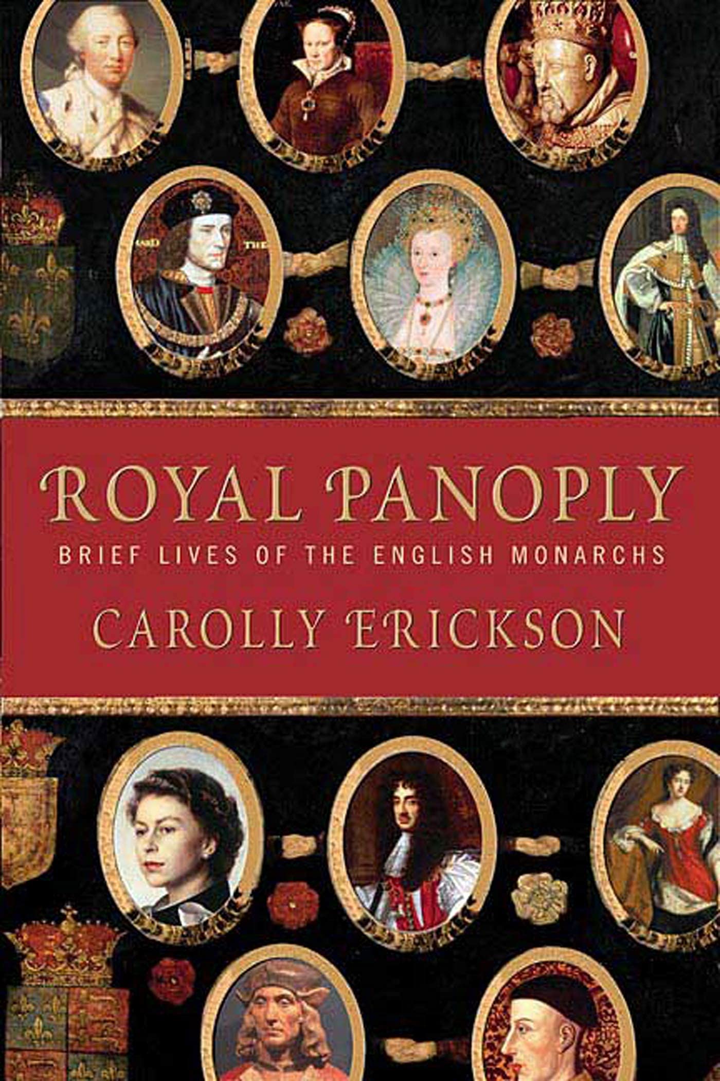 Royal Panoply: Brief Lives of the English Monarchs,Used