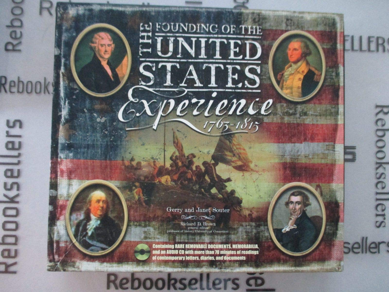 The Founding of the United States Experience: 17631815,Used