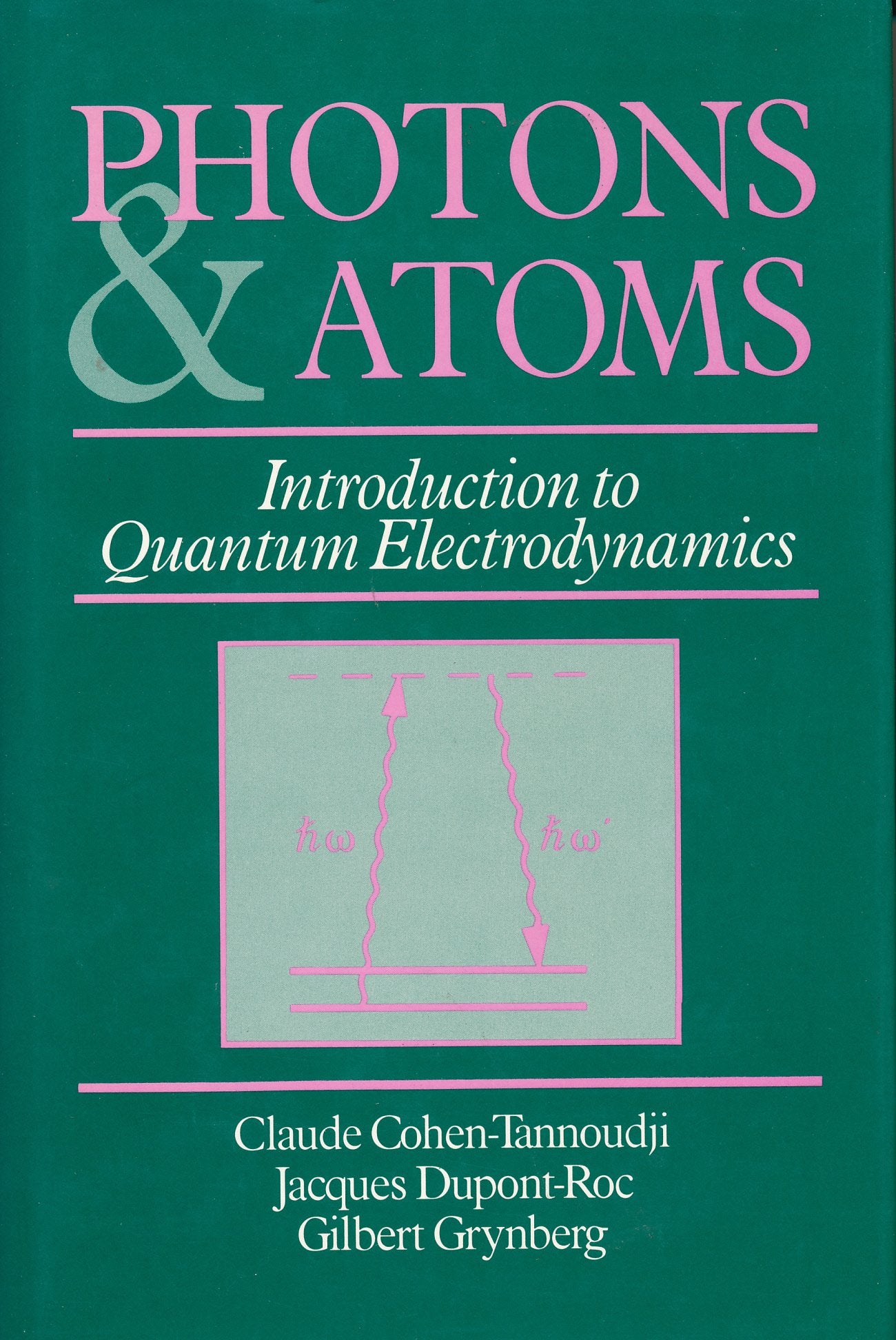 Photons And Atoms: Introduction To Quantum Electrodynamics,Used
