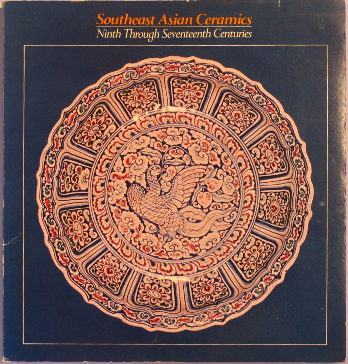 Southeast Asian ceramics: Ninth through seventeenth centuries,Used