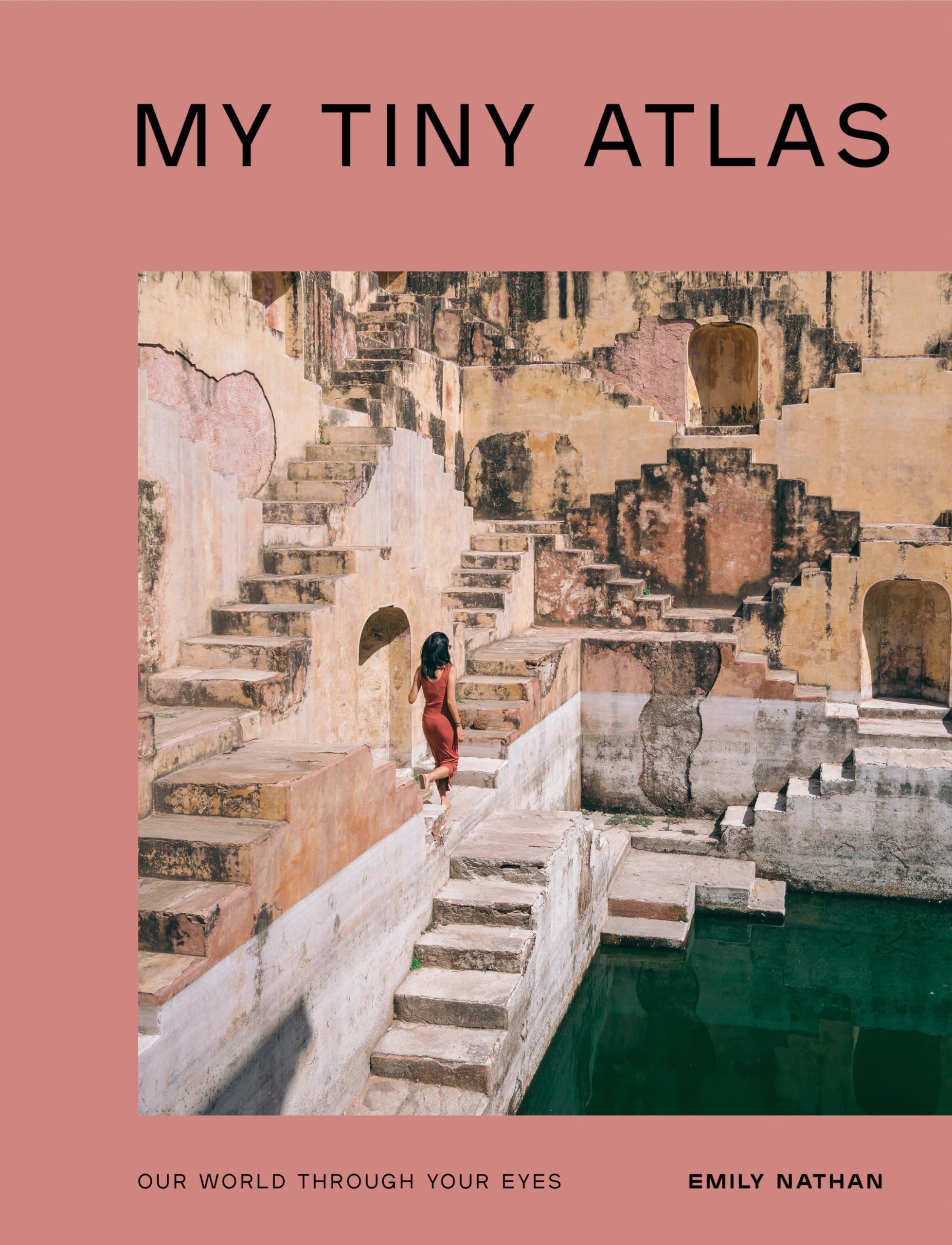 My Tiny Atlas: Our World Through Your Eyes,Used