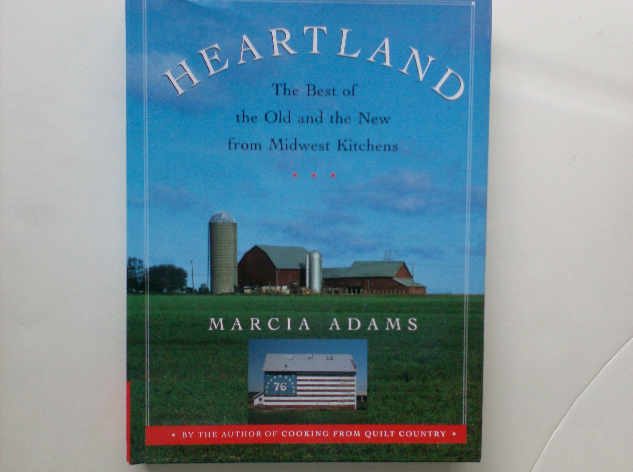Heartland The Best Of The Old And The New From Midwest Kitchens,Used