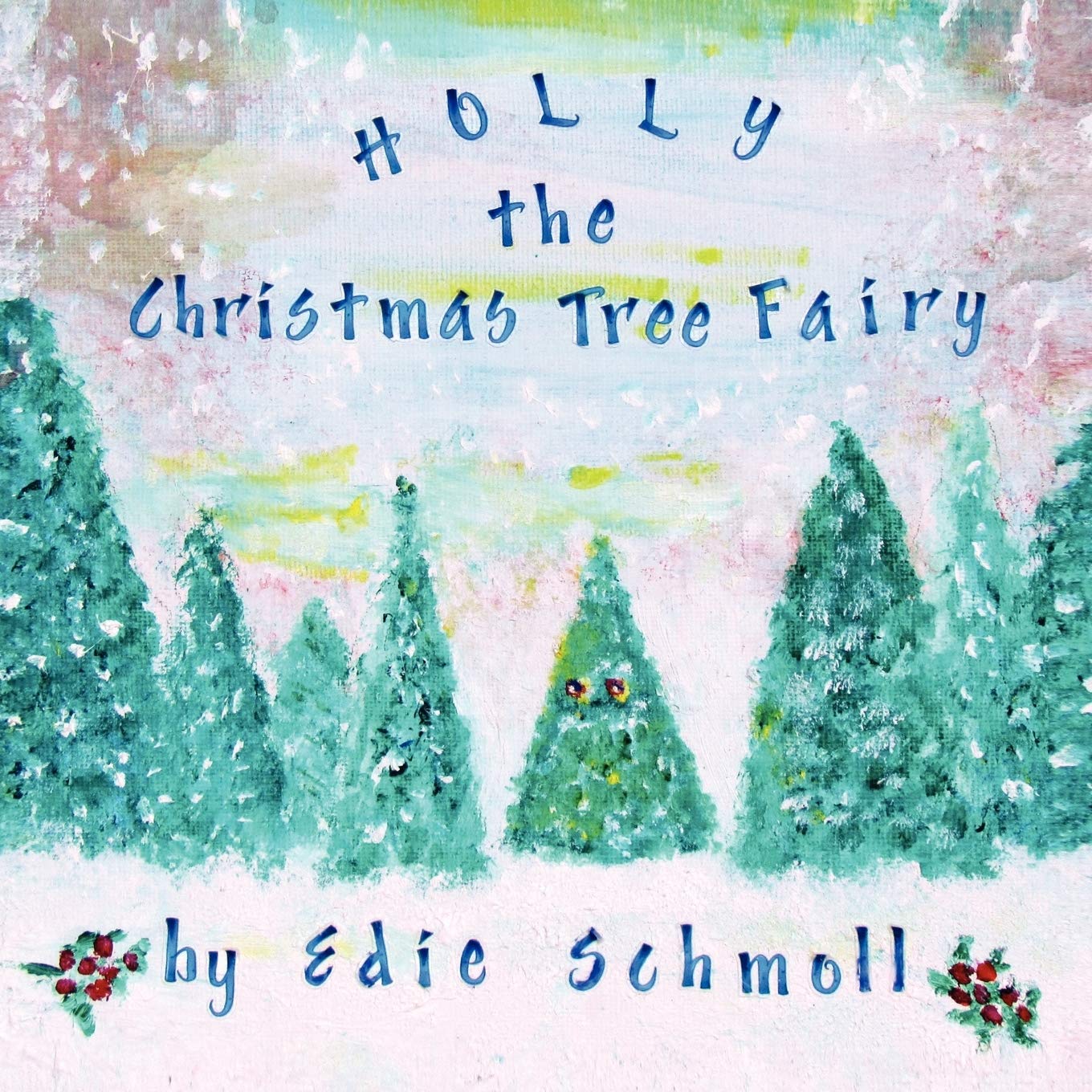 Holly, The Christmas Tree Fairy,Used