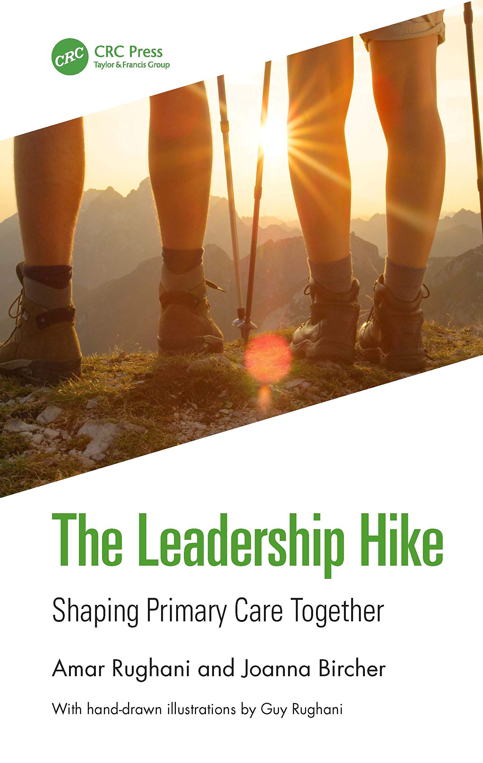 The Leadership Hike: Shaping Primary Care Together,Used