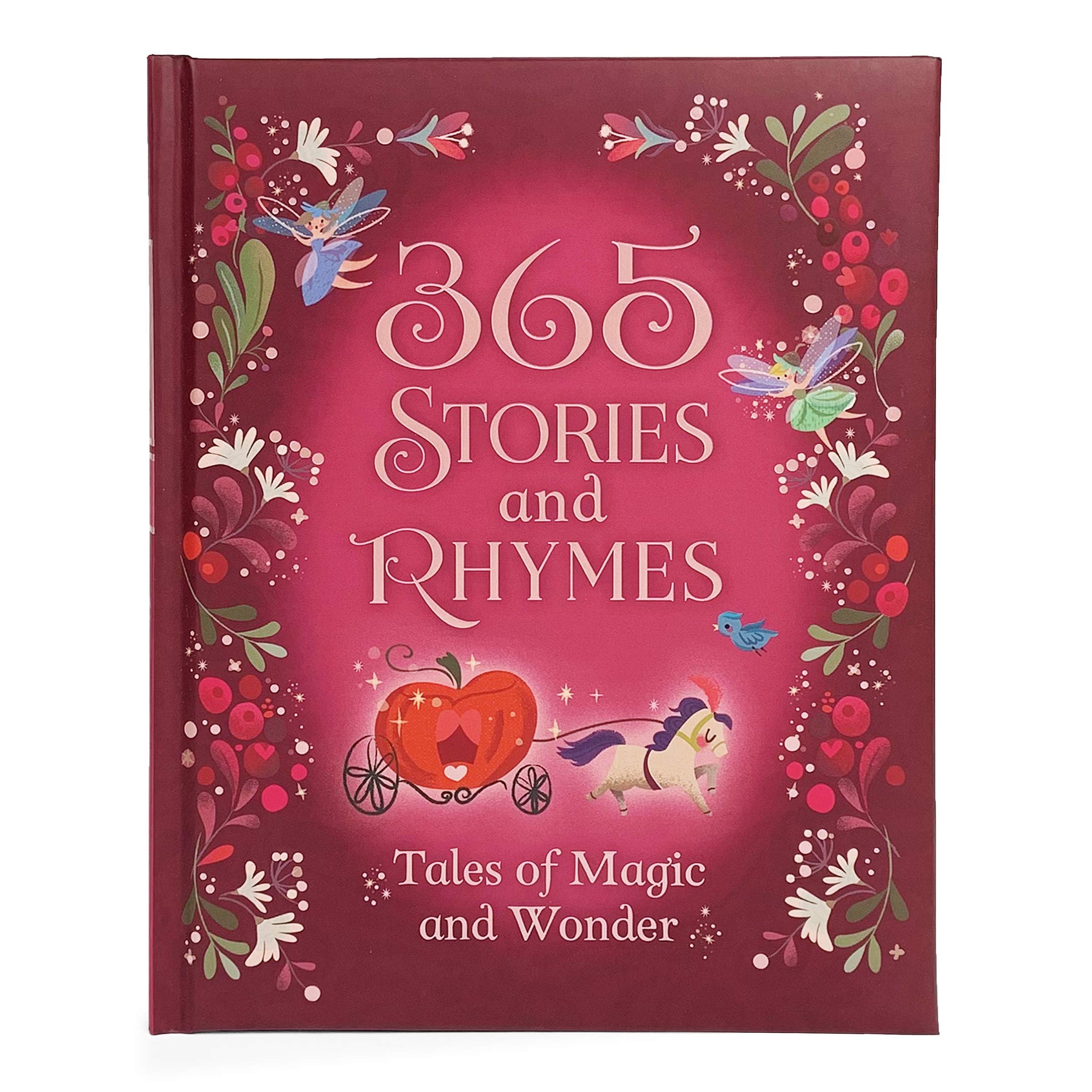 365 Stories and Rhymes Tales of Magic and Wonder: Short Nursery Rhymes, Fairy Tales and Bedtime Collections for Little Girls a,Used