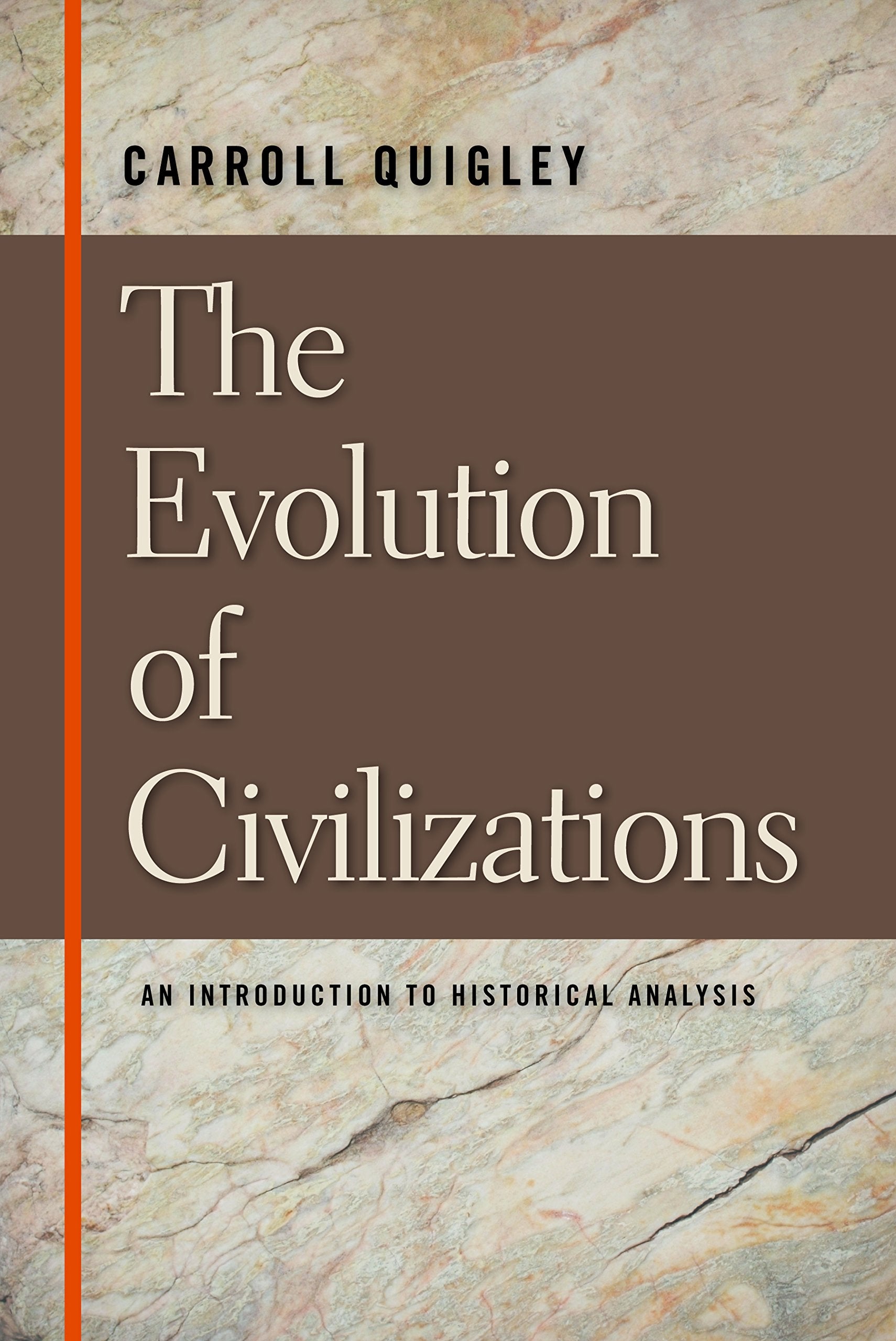 EVOLUTION OF CIVILIZATIONS, THE,New