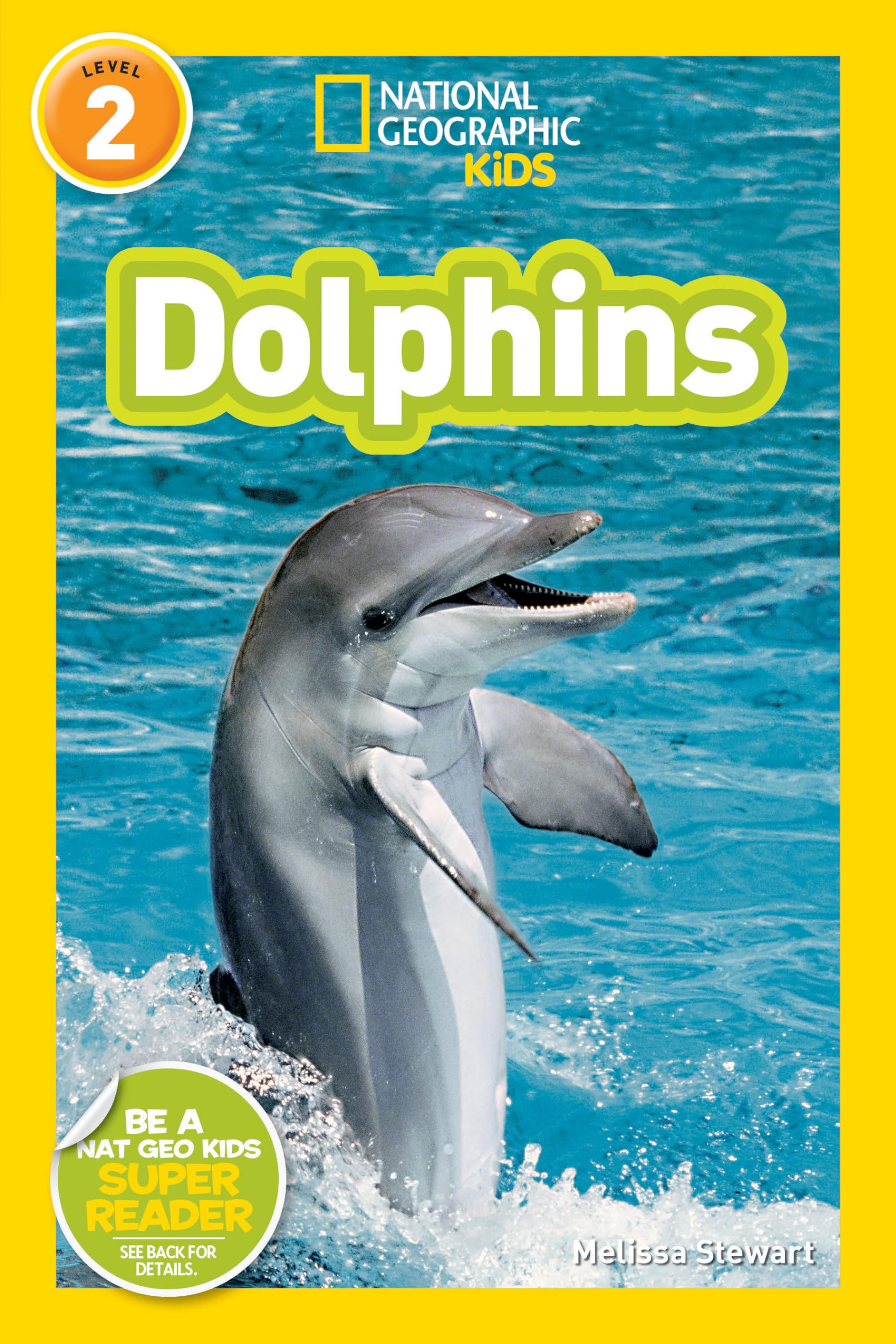 Dolphins (National Geographic Kids Readers, Level 2),New