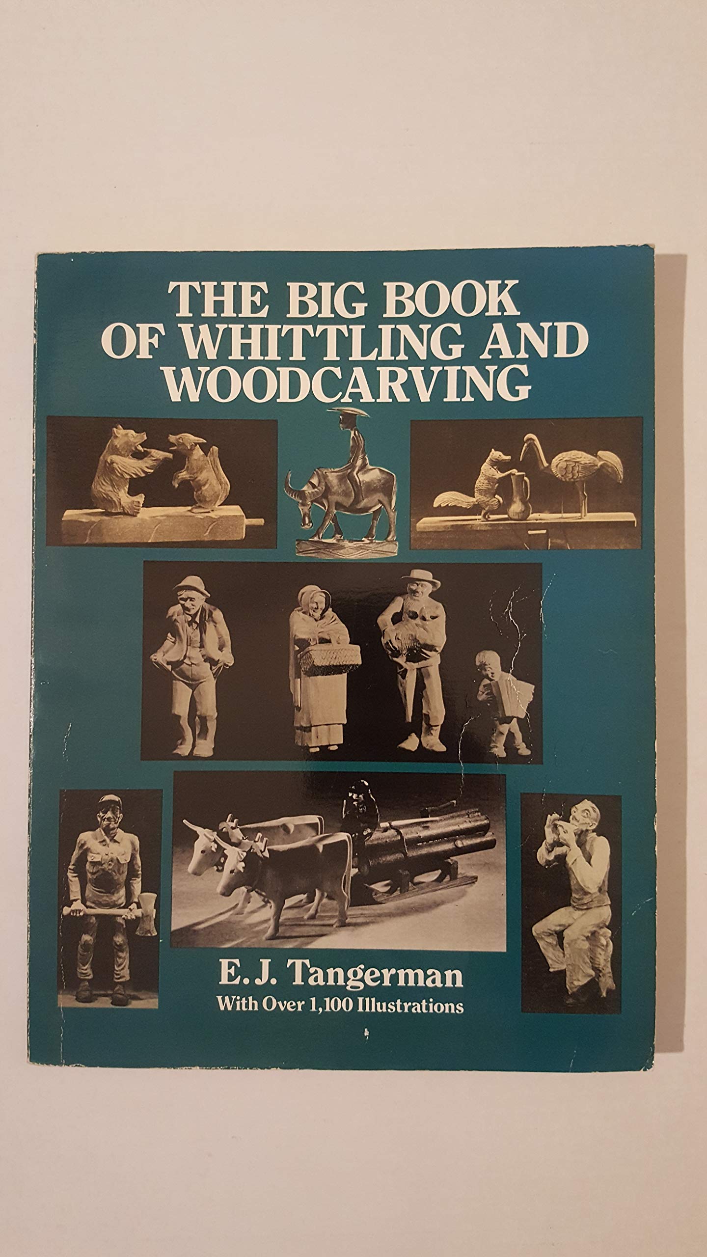 The Big Book of Whittling and Woodcarving,Used