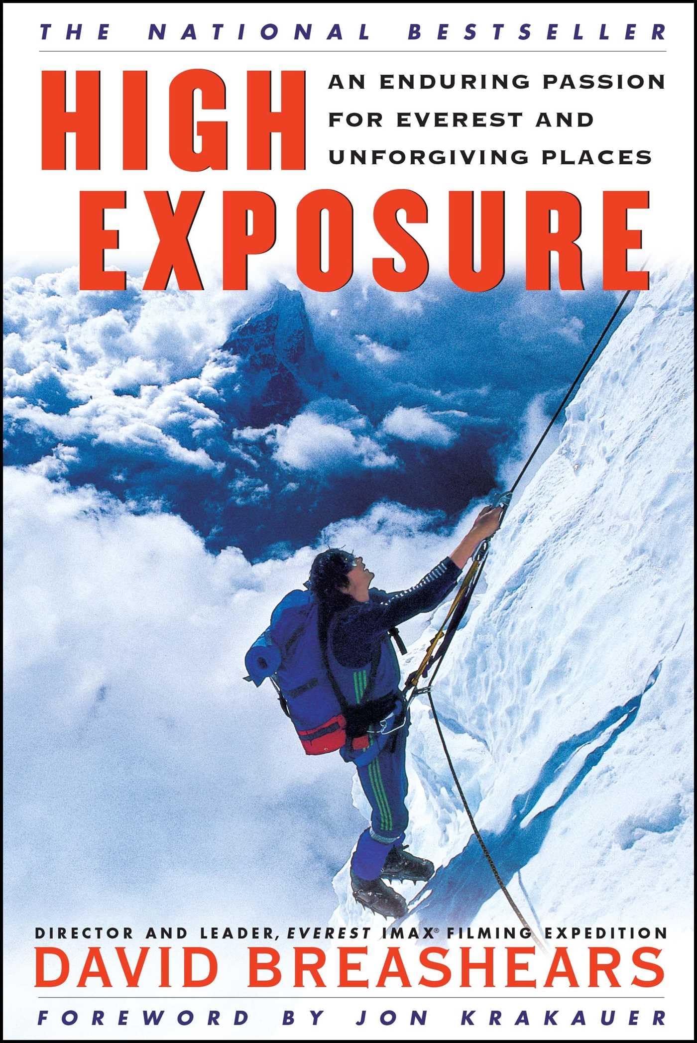 High Exposure: An Enduring Passion For Everest And Unforgiving Places,New