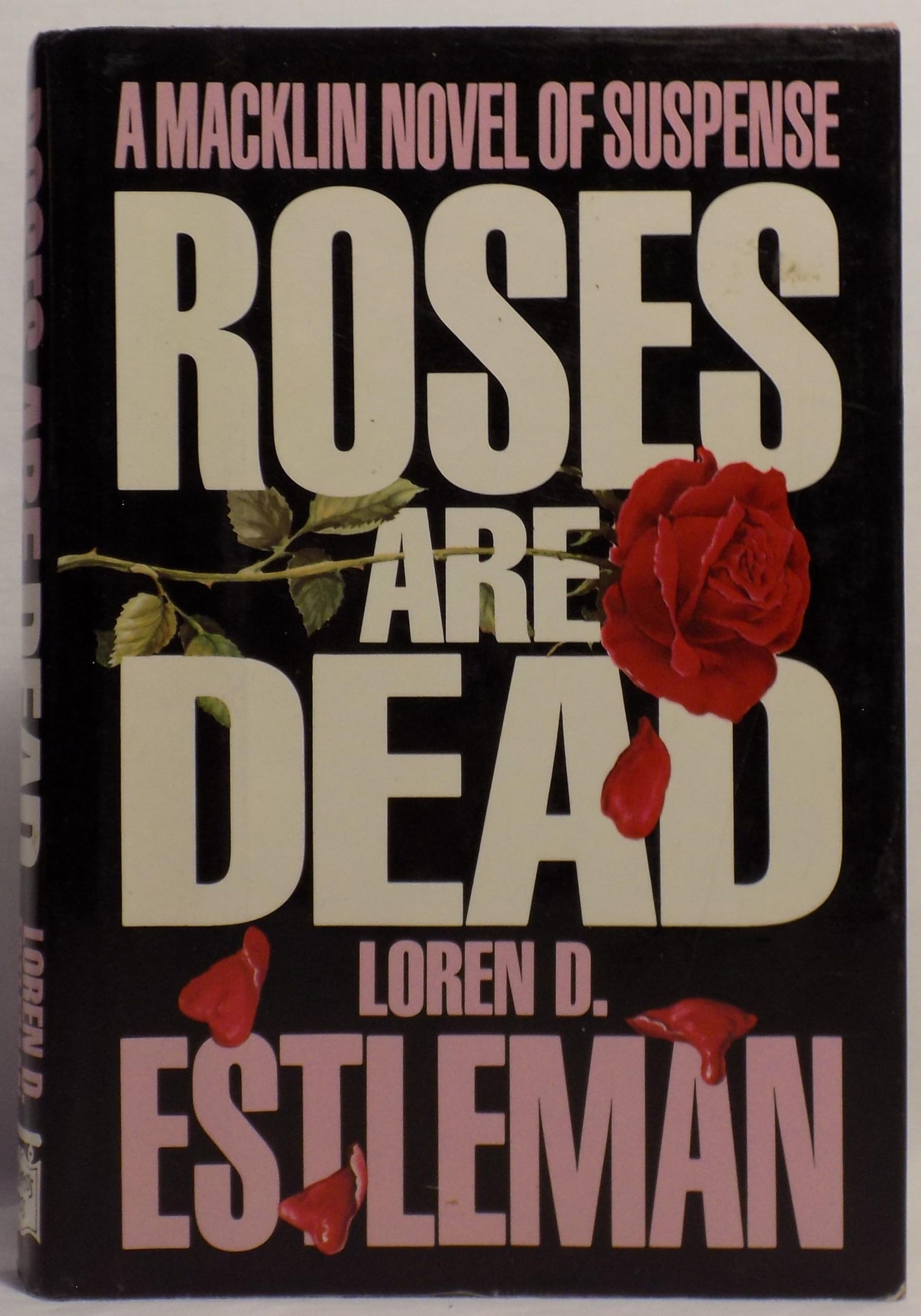 Roses are Dead (Peter Macklin, The NinetoFive Killer, Book 2),Used