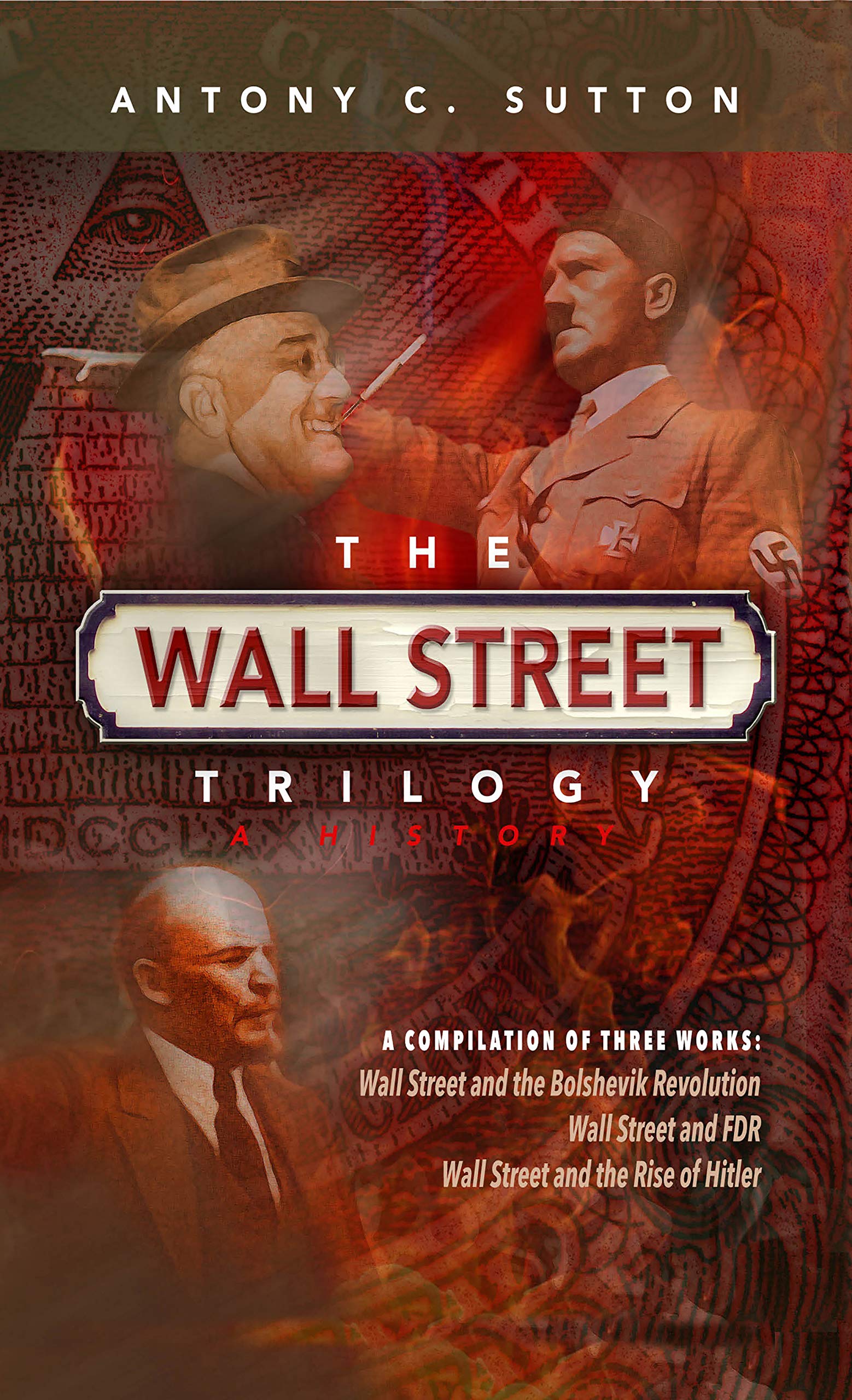 The Wall Street Trilogy: A History,New