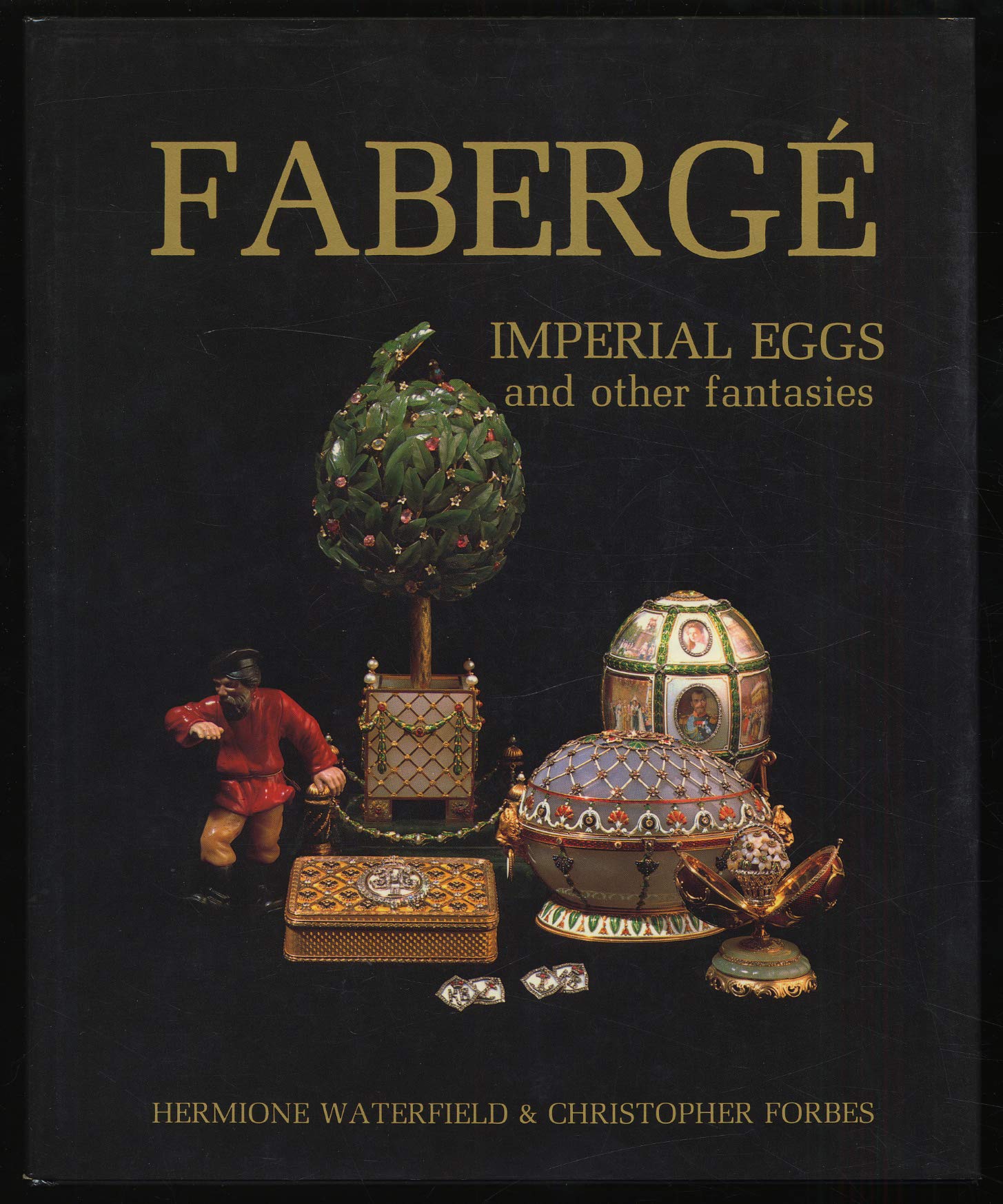 Faberge Imperial Eggs And Other Fantasies,New