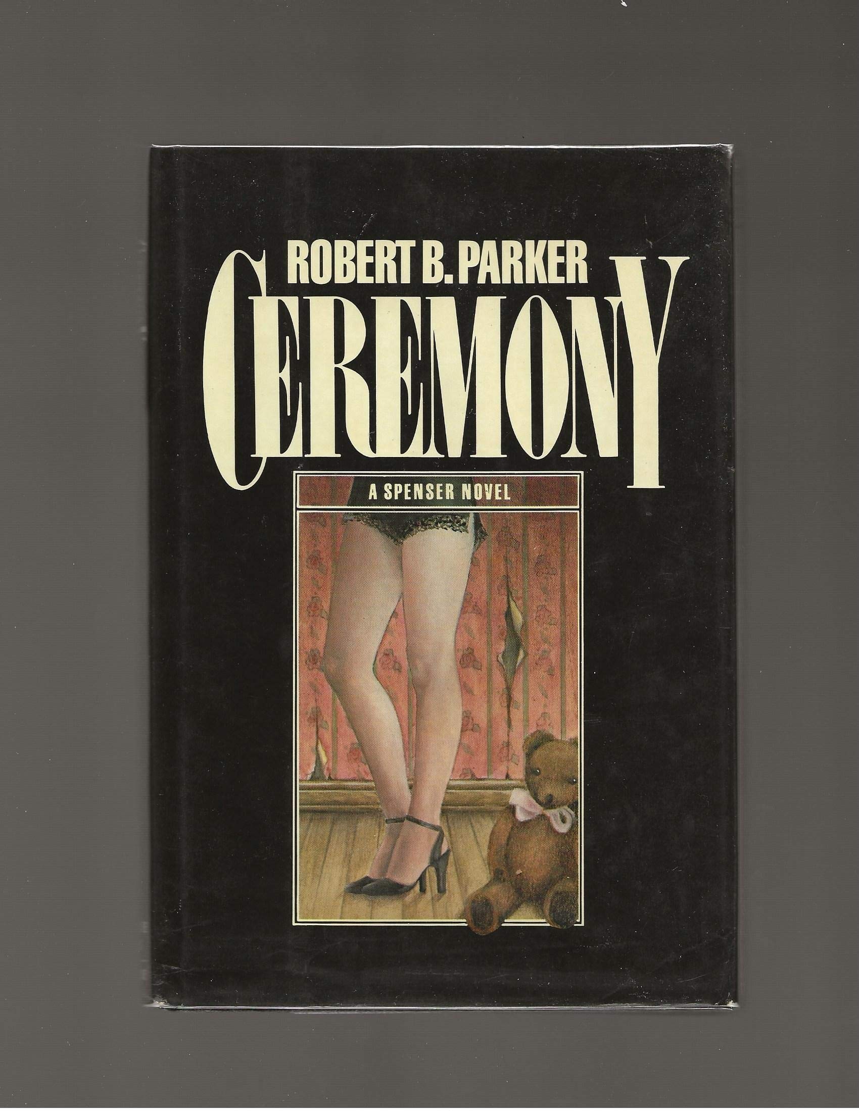 Ceremony: A Spenser Novel