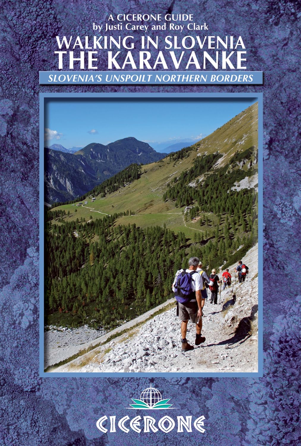 Walking In Slovenia: The Karavanke (Cicerone Guides),Used