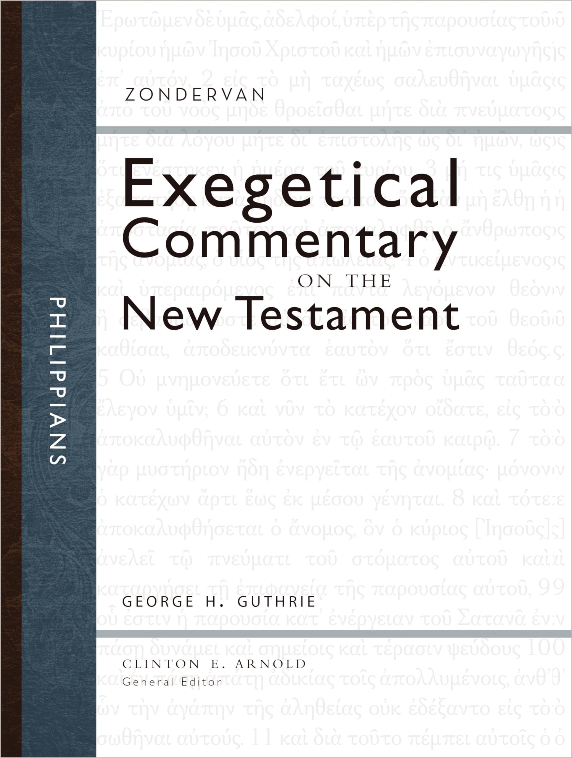 Philippians: Christ's People Living in Unity and on Mission (Zondervan Exegetical Commentary on the New Testament),New