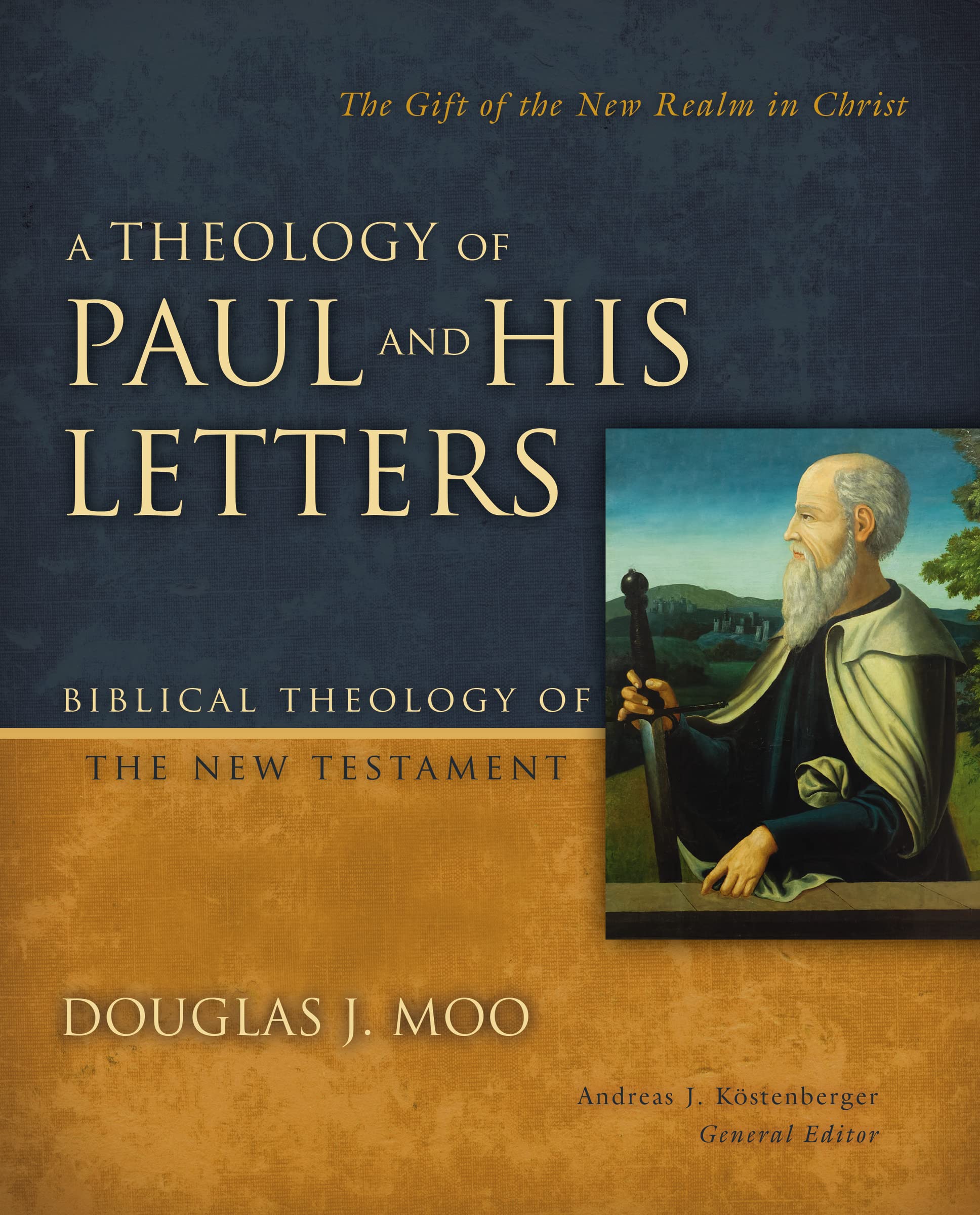 A Theology of Paul and His Letters: The Gift of the New Realm in Christ (Biblical Theology of the New Testament Series),Used