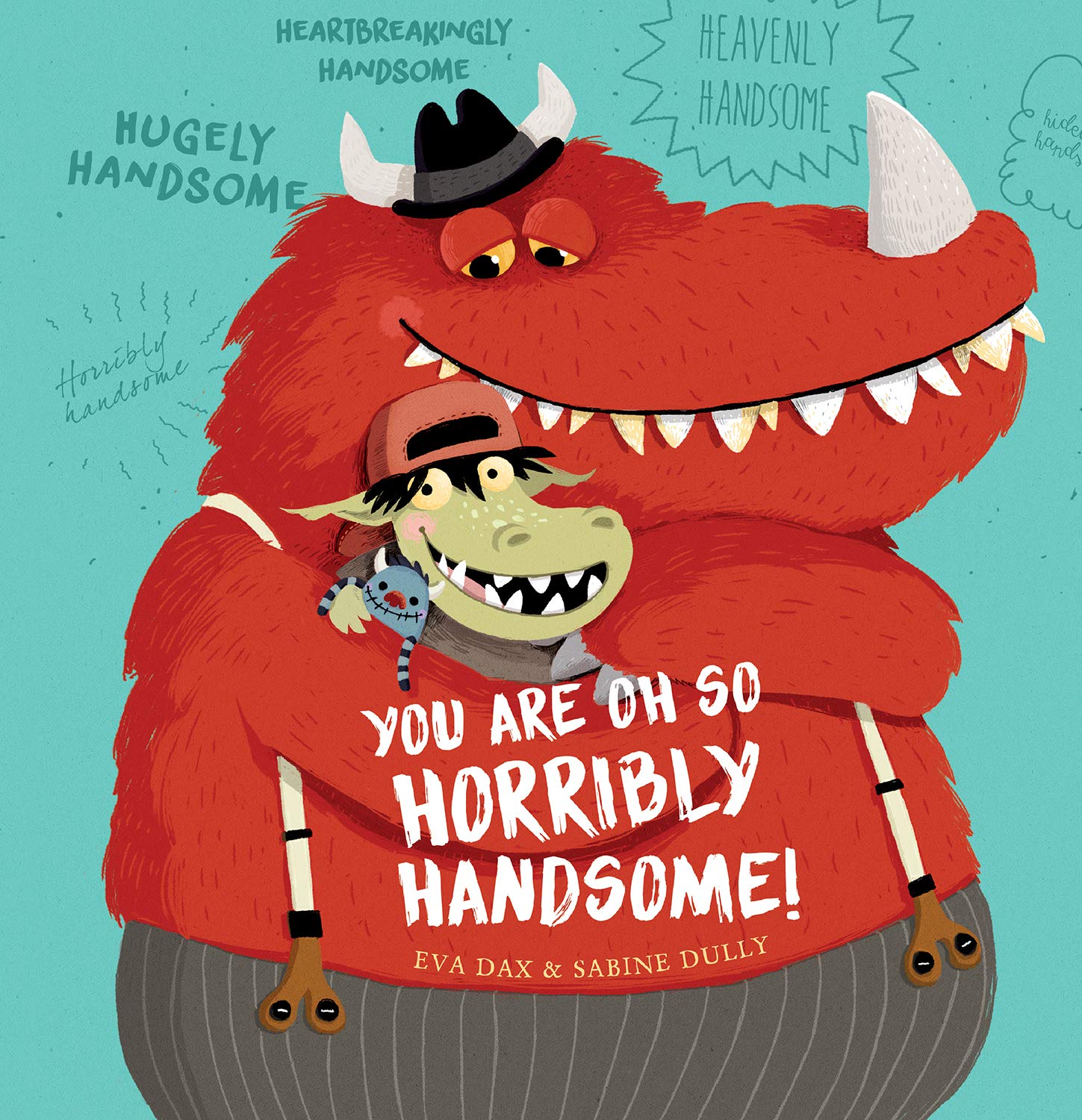 You are oh so horribly handsome!,Used