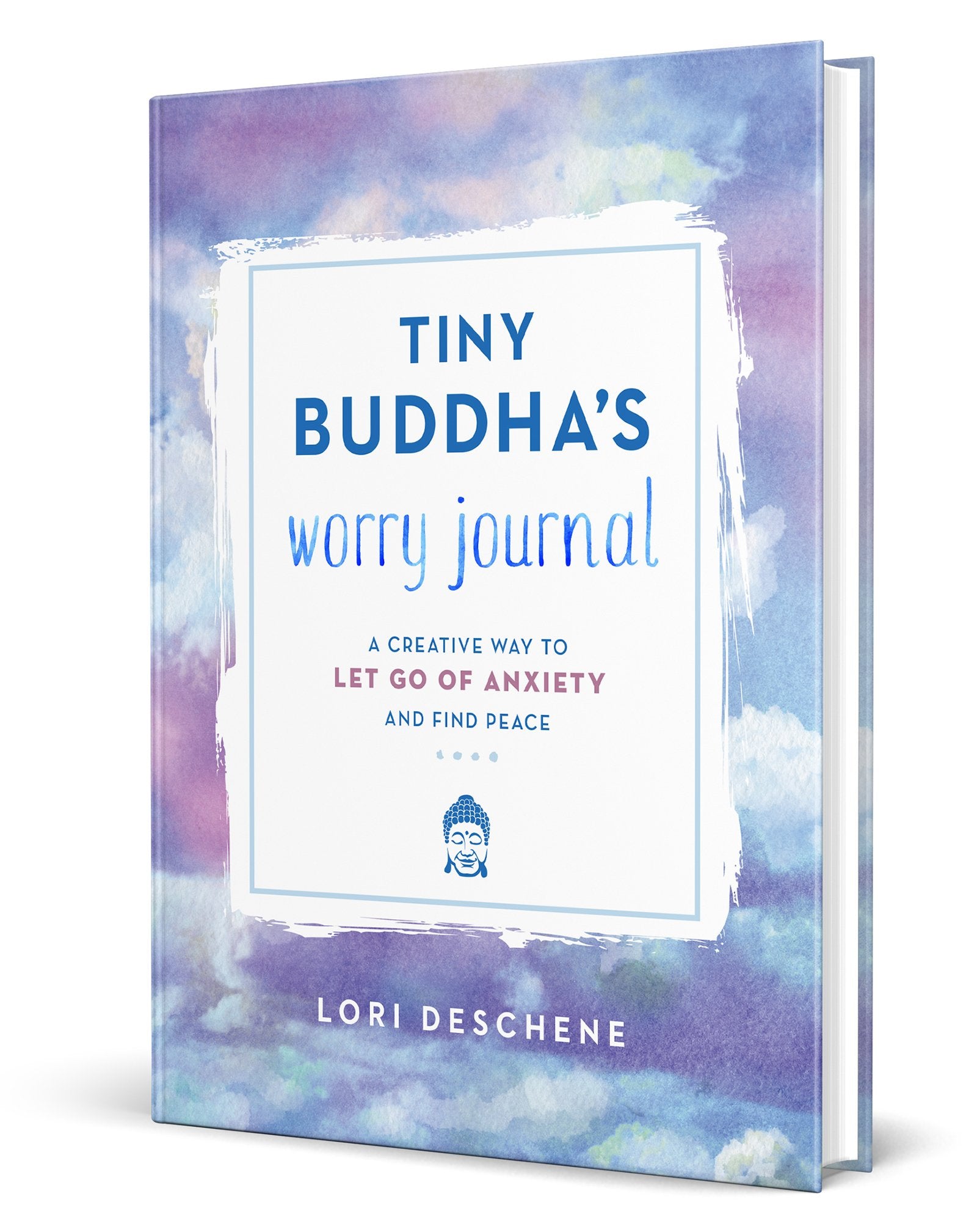 Tiny Buddha'S Worry Journal: A Creative Way To Let Go Of Anxiety And Find Peacea Mindful Journal For Cultivating Calm And Creat-used