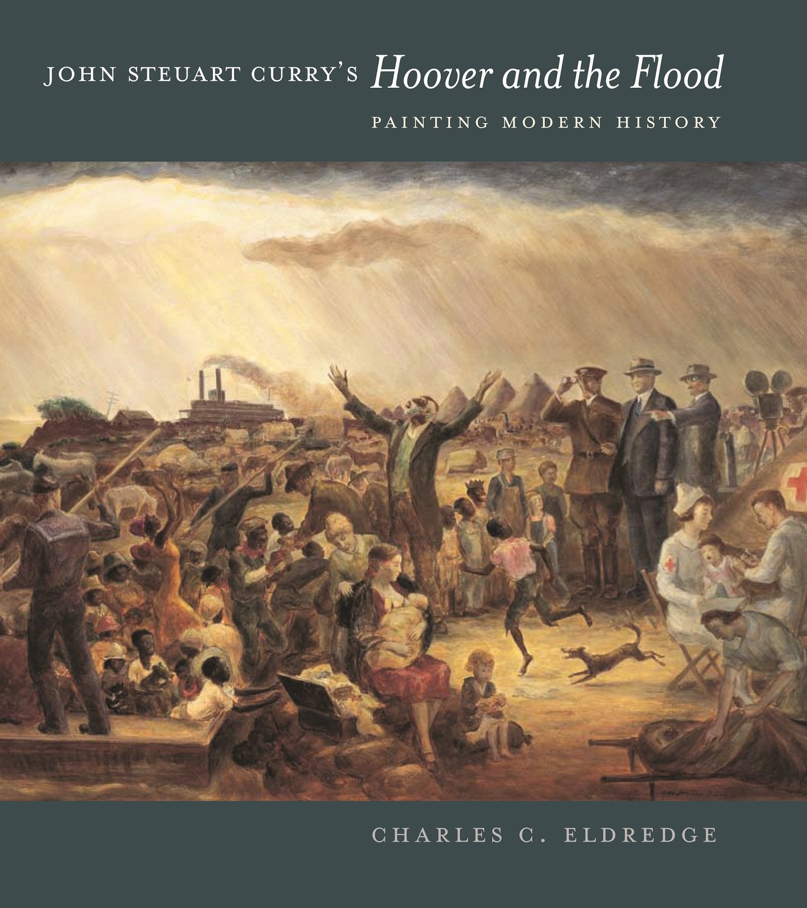 John Steuart Currys Hoover And The Flood: Painting Modern History,Used