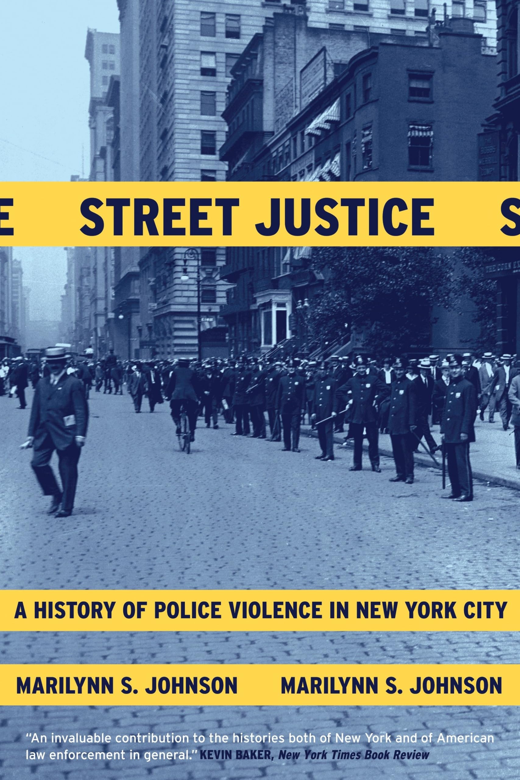 Street Justice: A History of Police Violence in New York City,Used