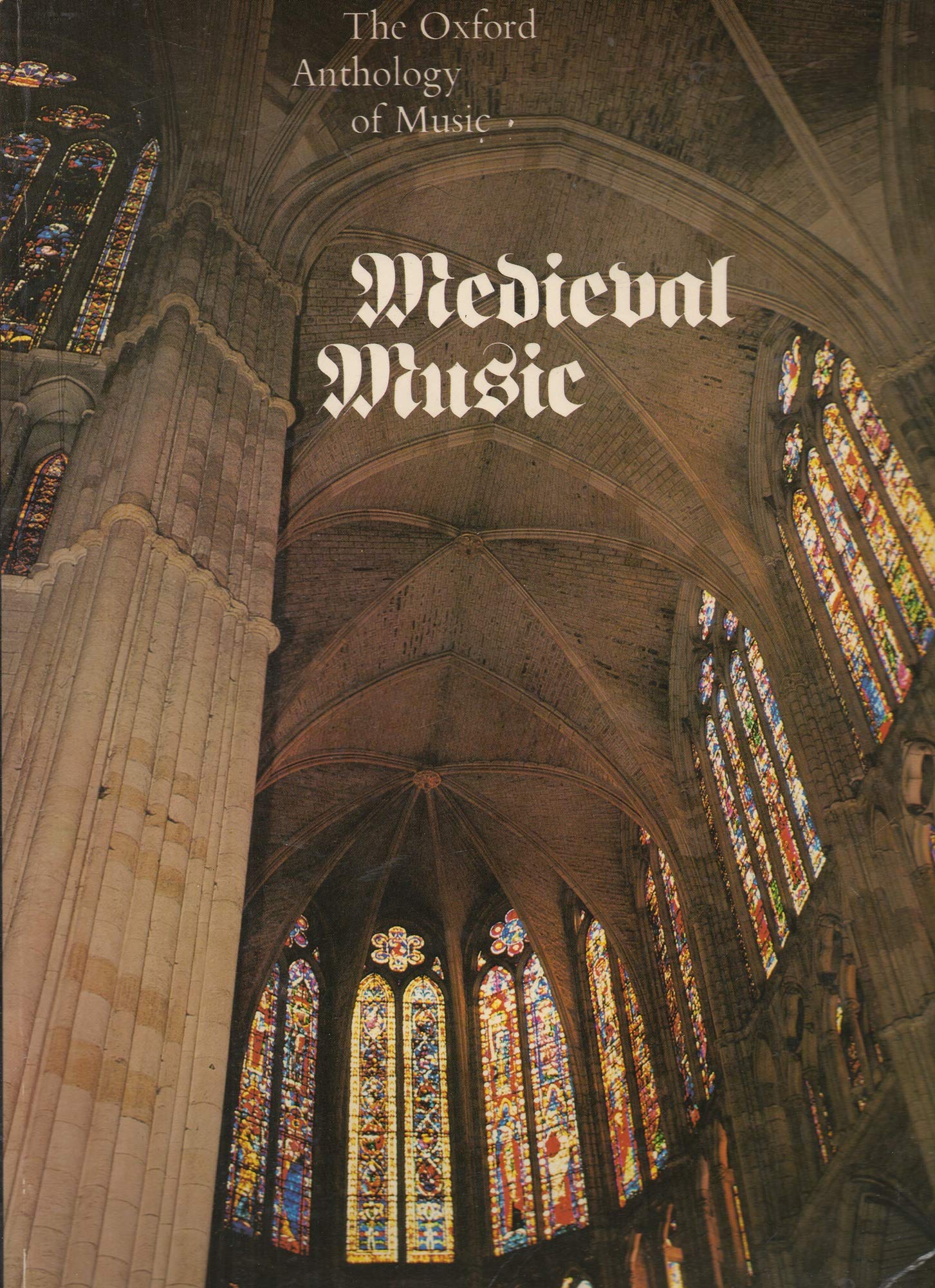 Medieval Music (Oxford Anthology of Music),Used