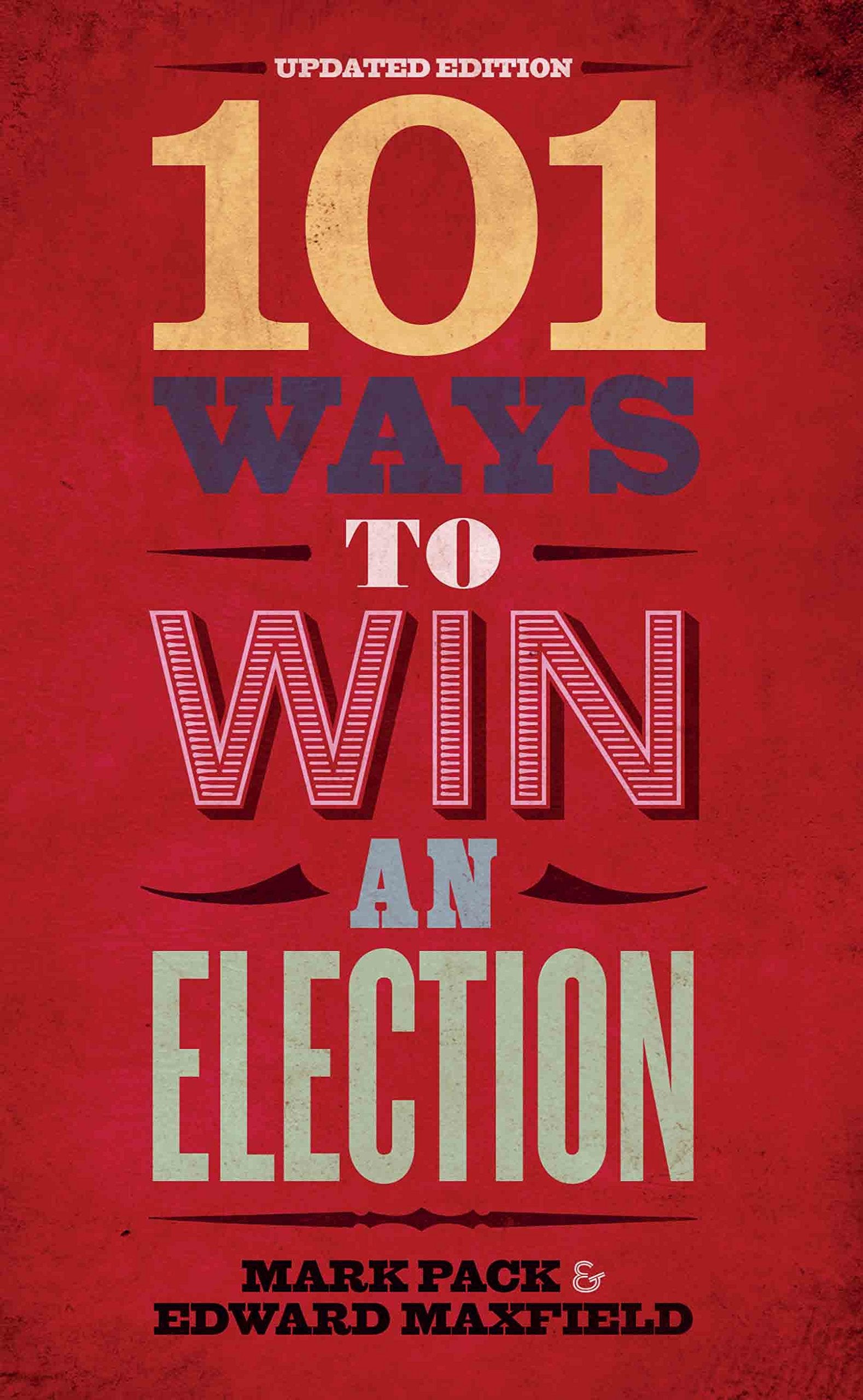 101 Ways To Win An Election 2Nd Edition,Used