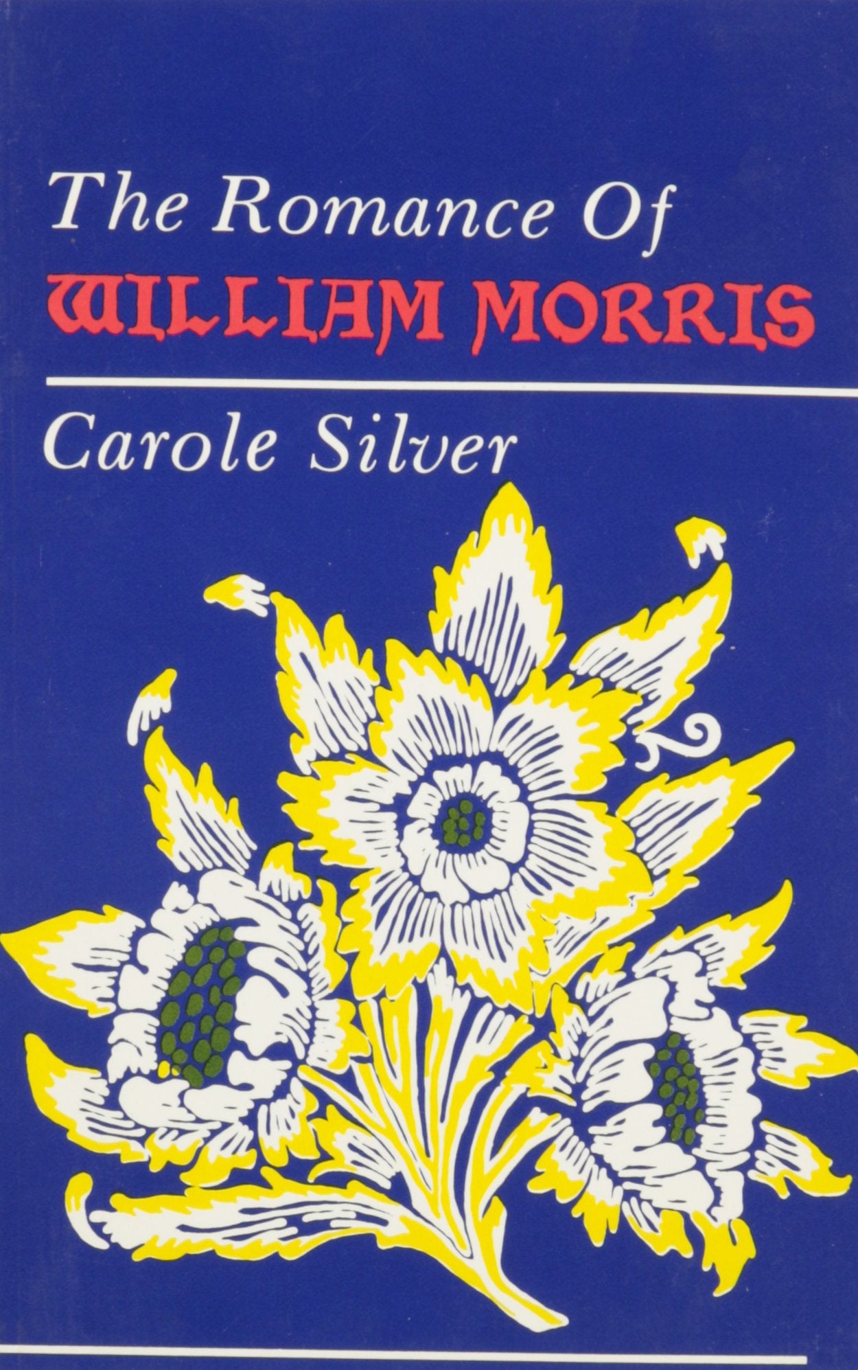 Romance Of William Morris,New