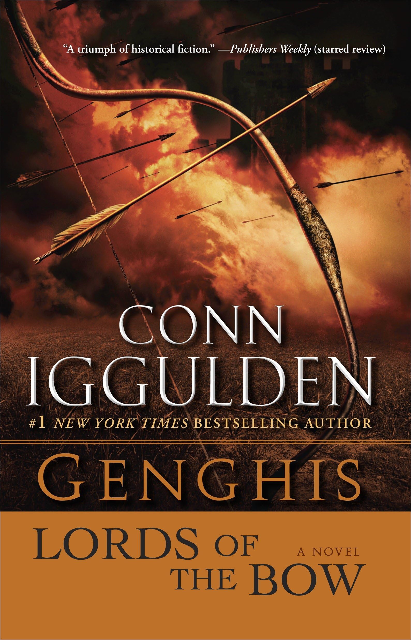 Genghis: Lords Of The Bow: A Novel (The Khan Dynasty),New