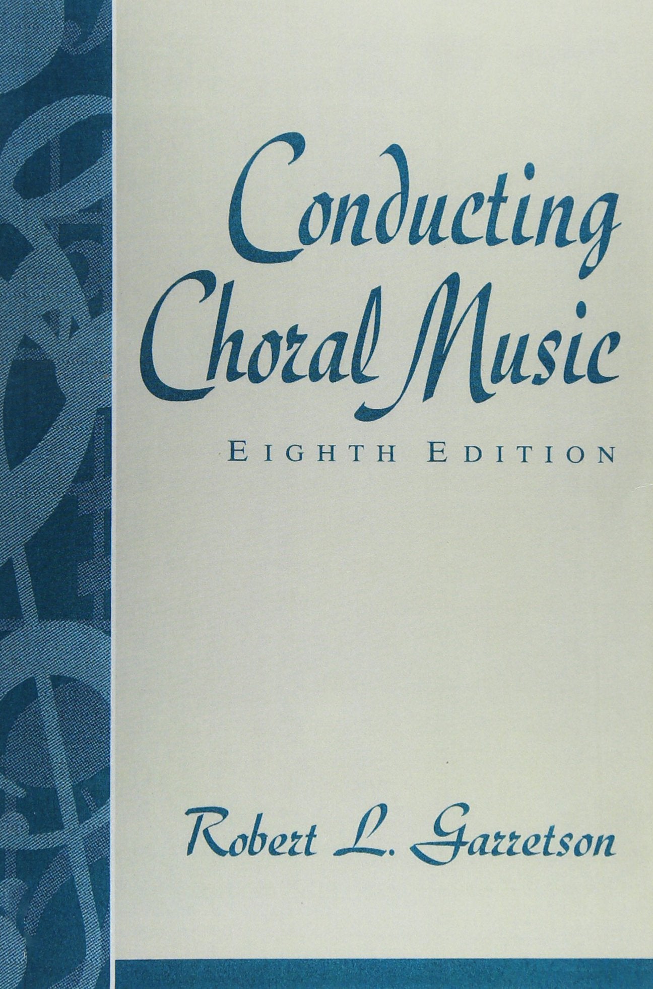 Conducting Choral Music (8Th Edition),New
