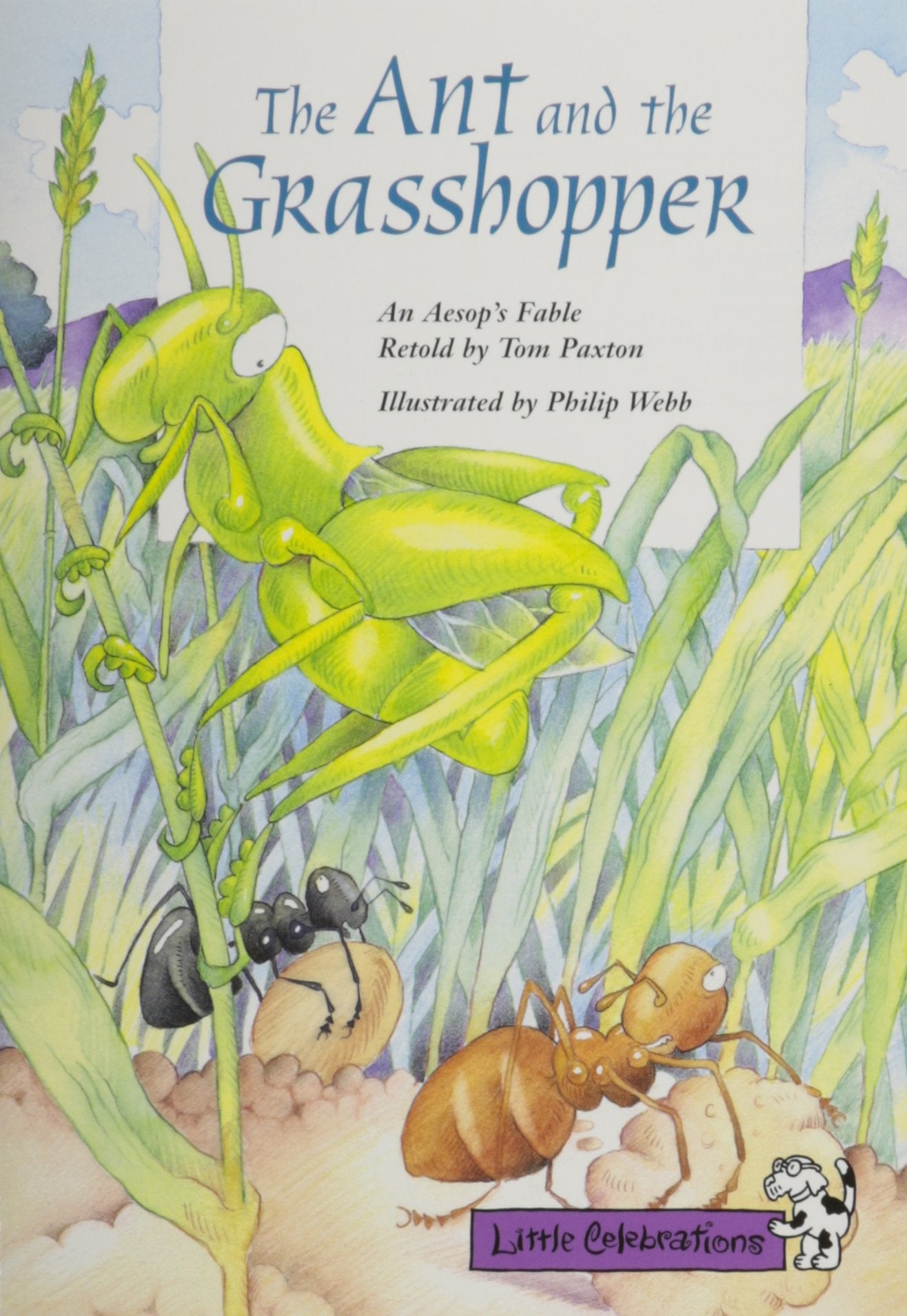 The Ant And The Grasshopper: An Aesop'S Fable,New
