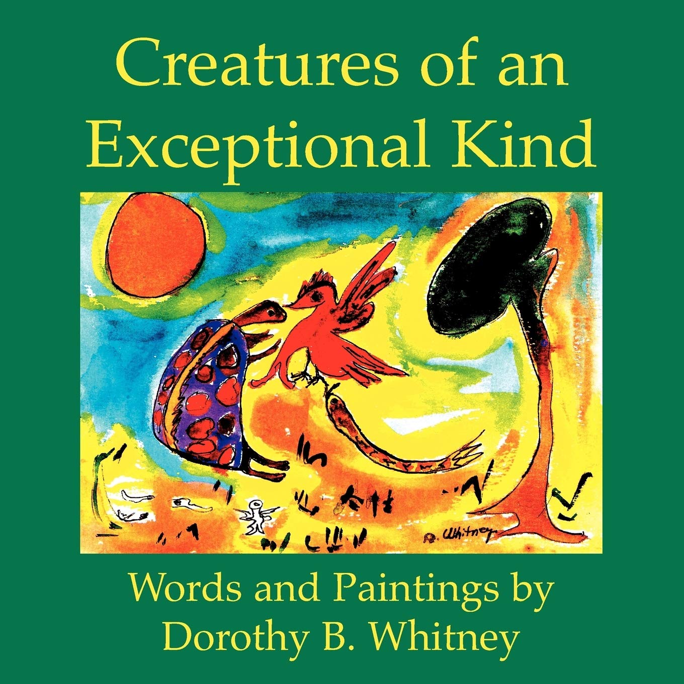 Creatures of an Exceptional Kind,Used