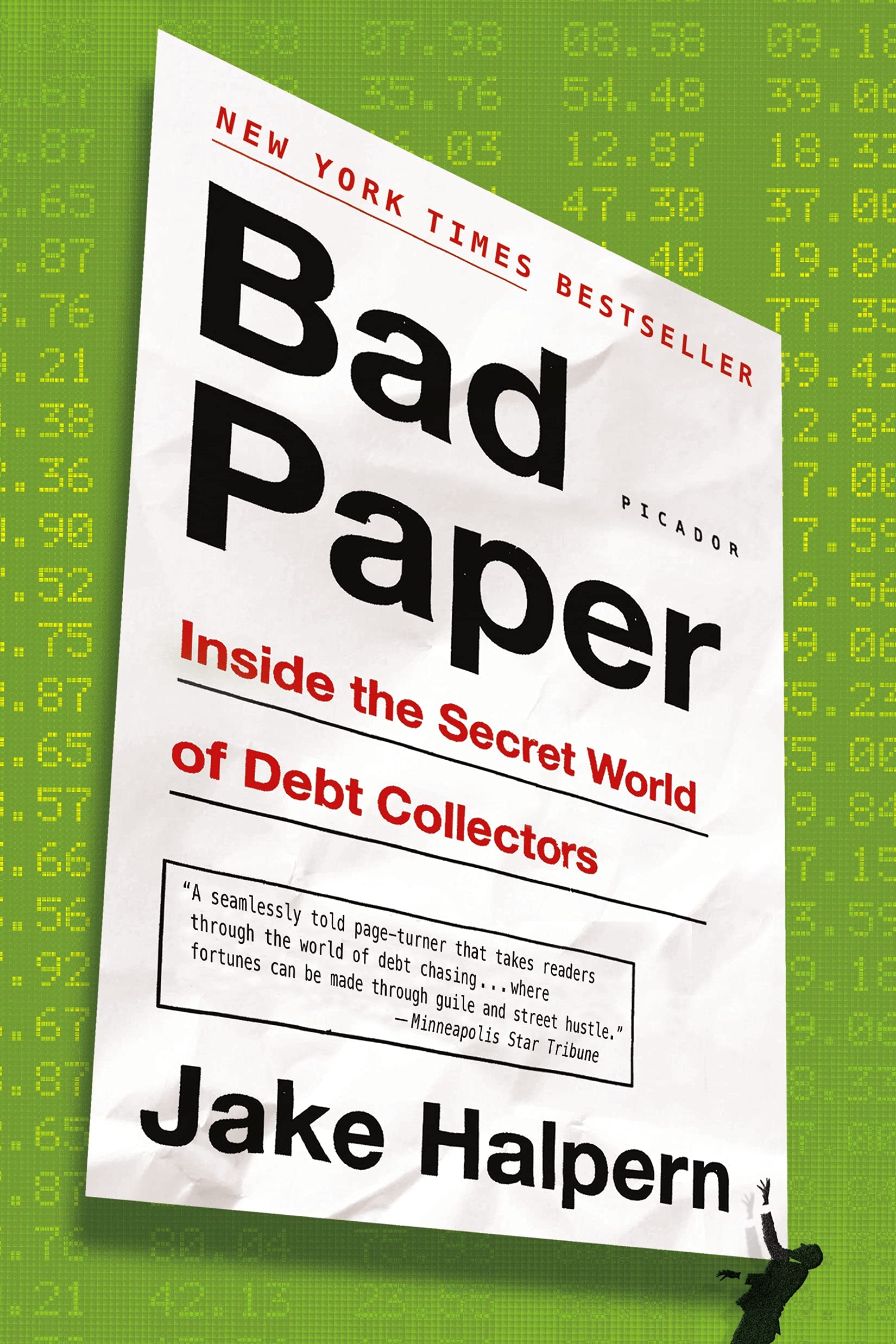 Bad Paper: Inside the Secret World of Debt Collectors,Used