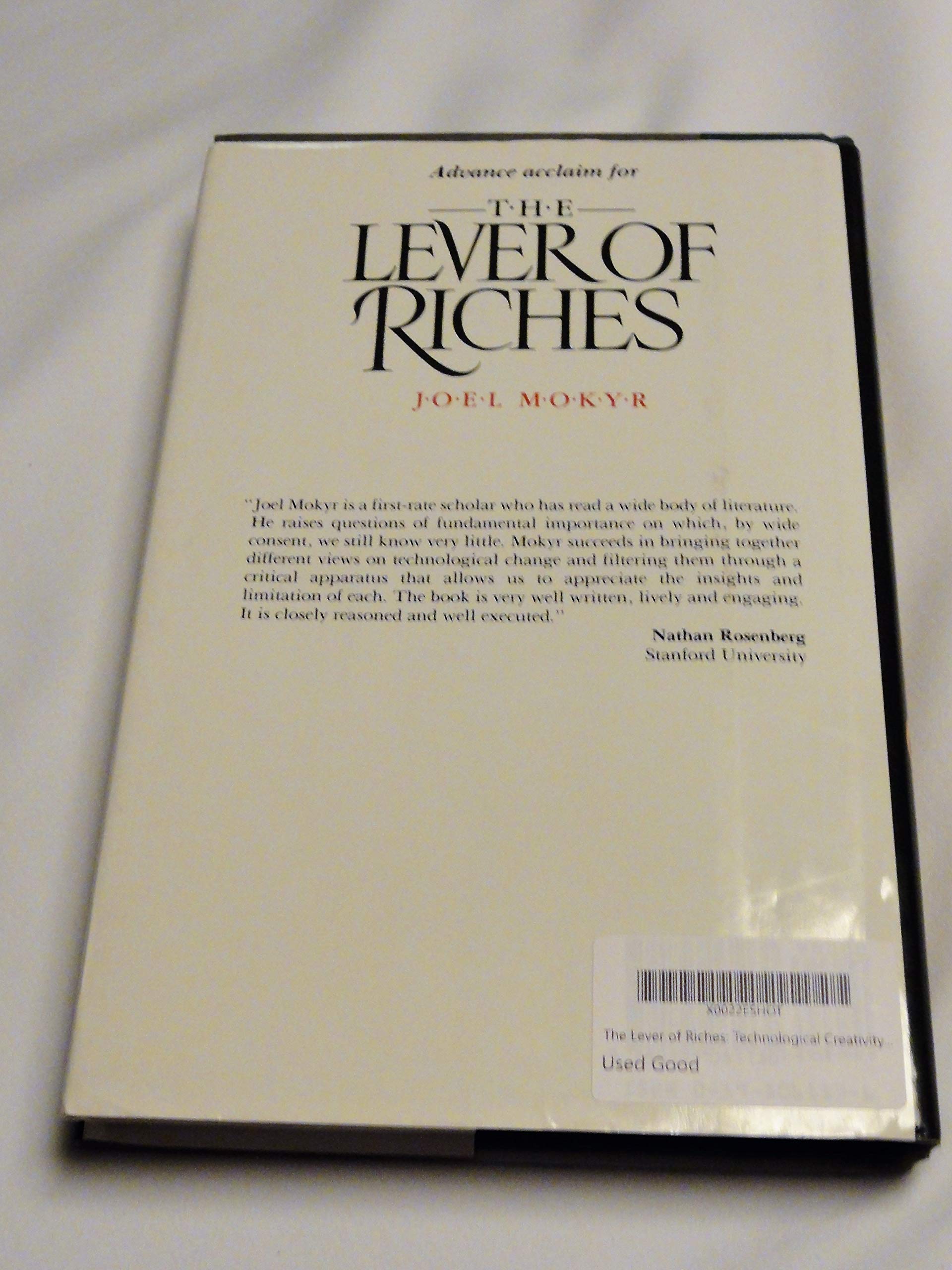The Lever Of Riches: Technological Creativity And Economic Progress,New