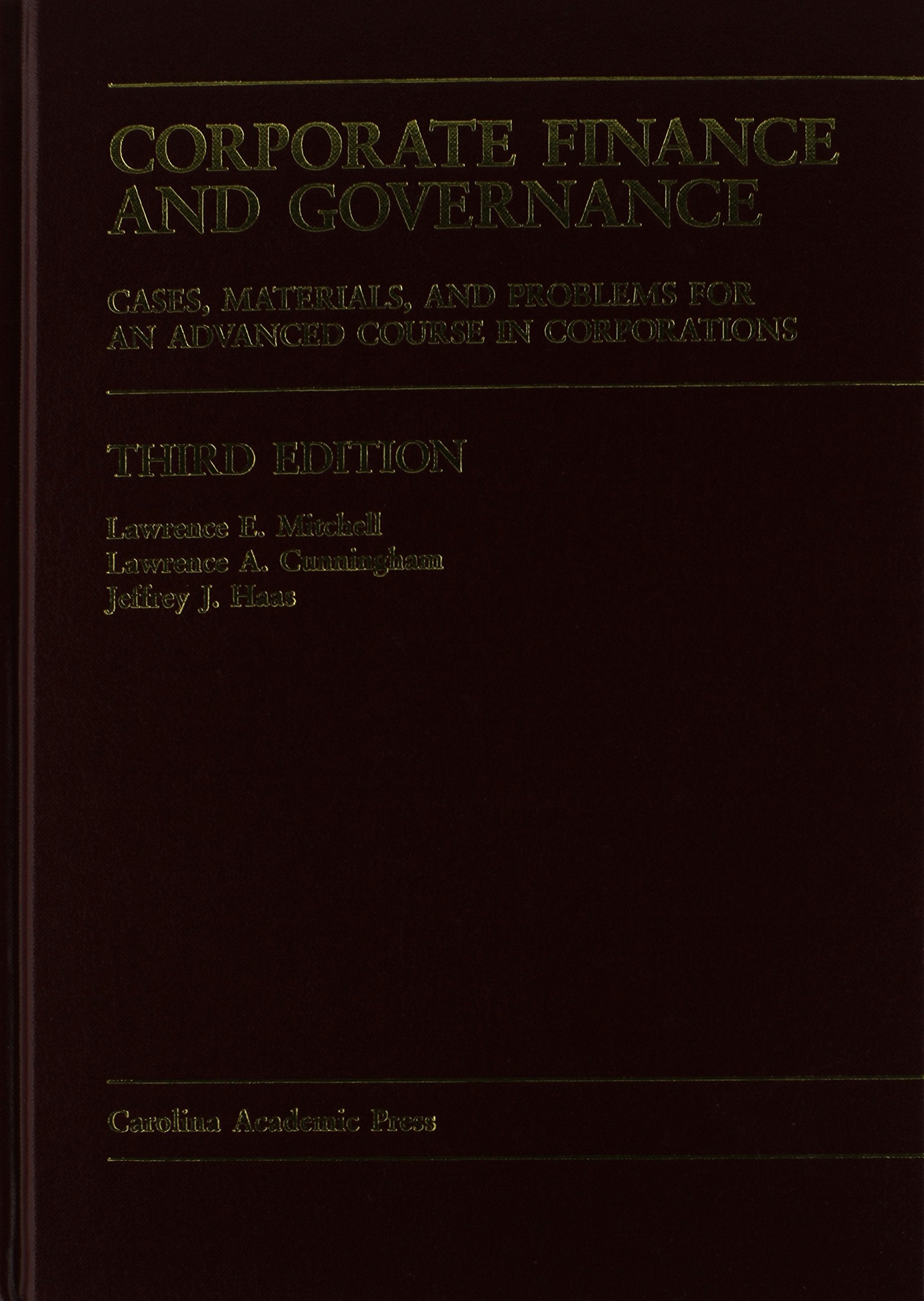 Corporate Finance and Governance: Cases, Materials, and Problems for an Advanced Course in Corporations,Used