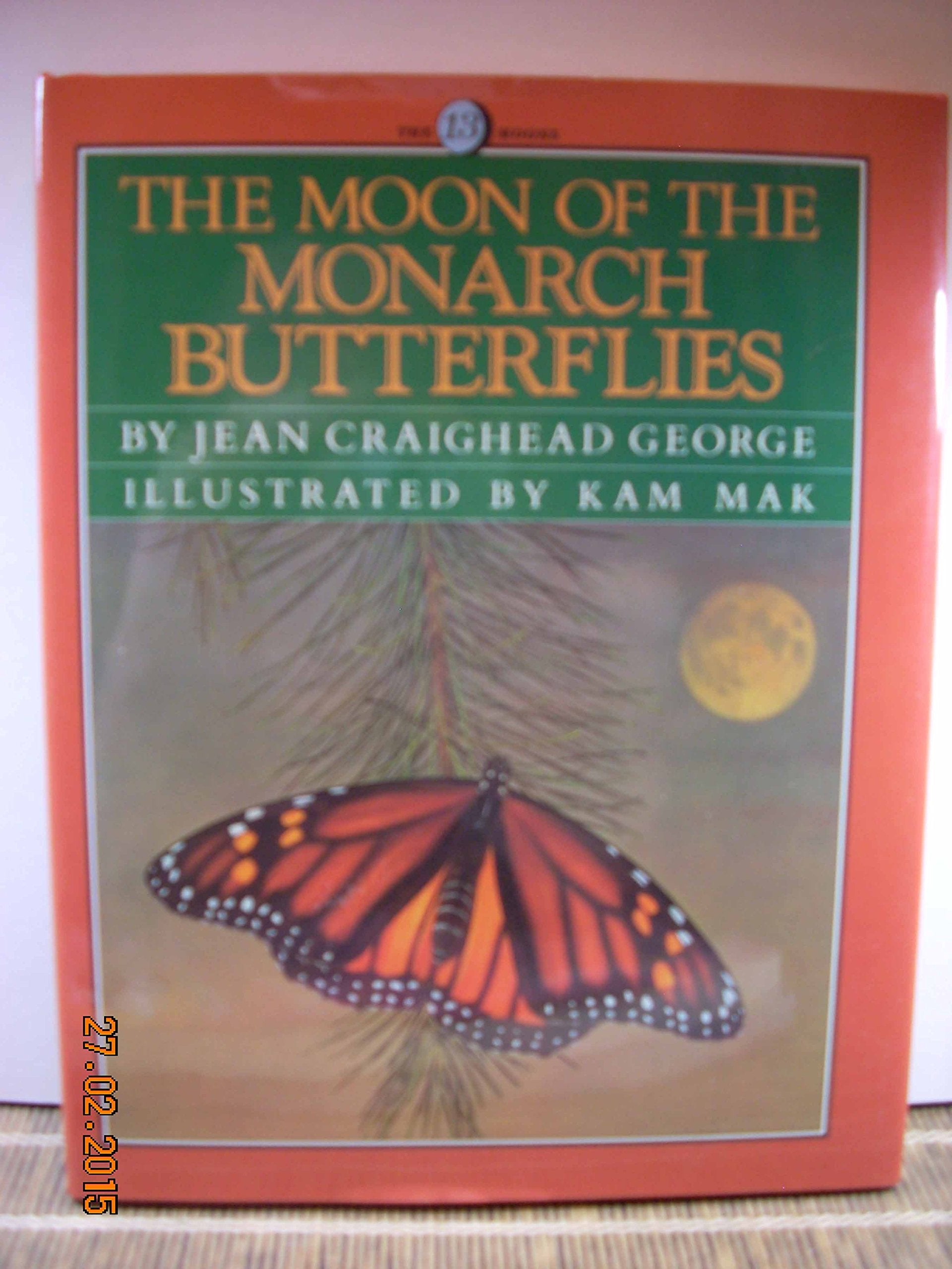 The Moon of the Monarch Butterflies (The Thirteen Moons Series),Used