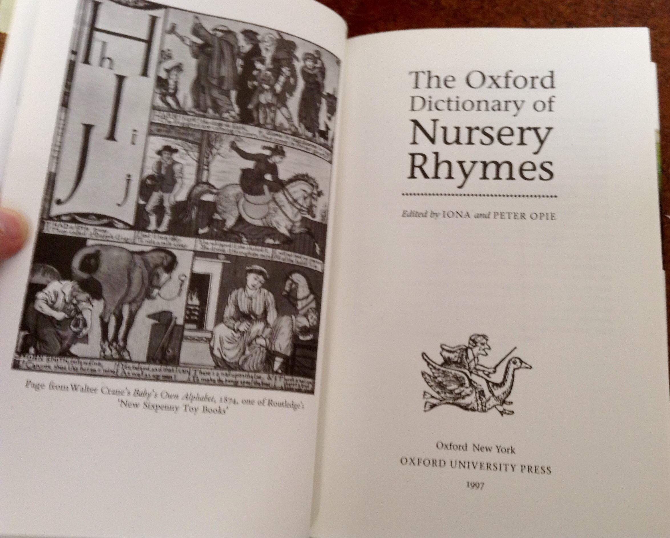 The Oxford Dictionary Of Nursery Rhymes,New