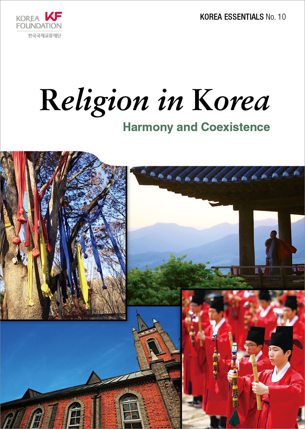 Religion In Korea: Harmony And Coexistence (Korea Essentials),Used