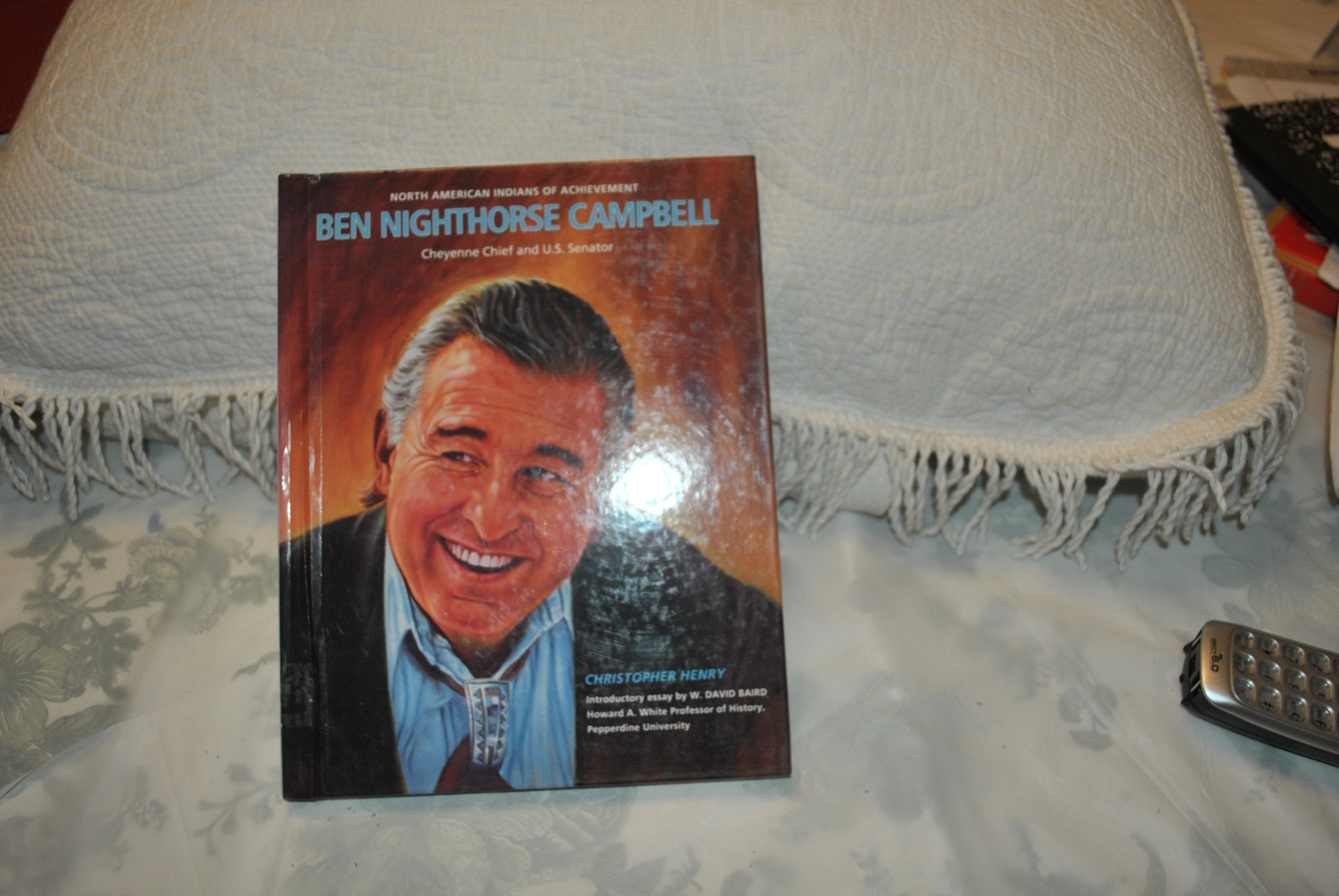 Ben Nighthorse Campbell: Cheyenne Chief and U.S. Senator (North American Indians of Achievement),Used
