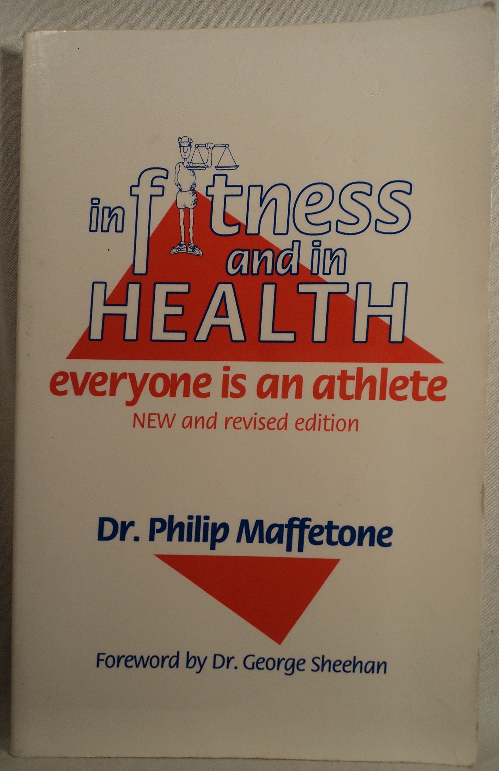In Fitness and in Health: Everyone Is an Athlete,Used