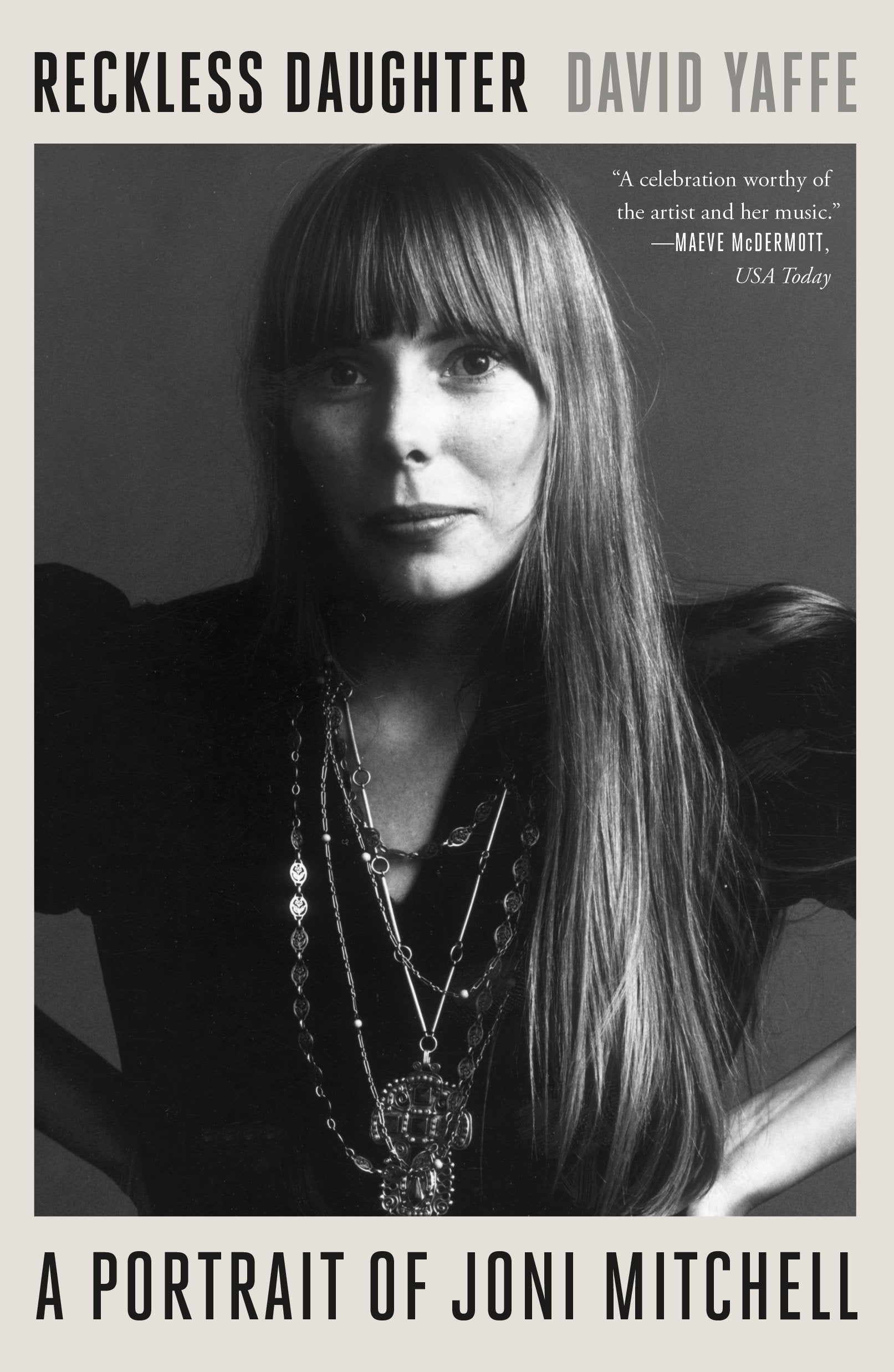 Reckless Daughter: A Portrait Of Joni Mitchell