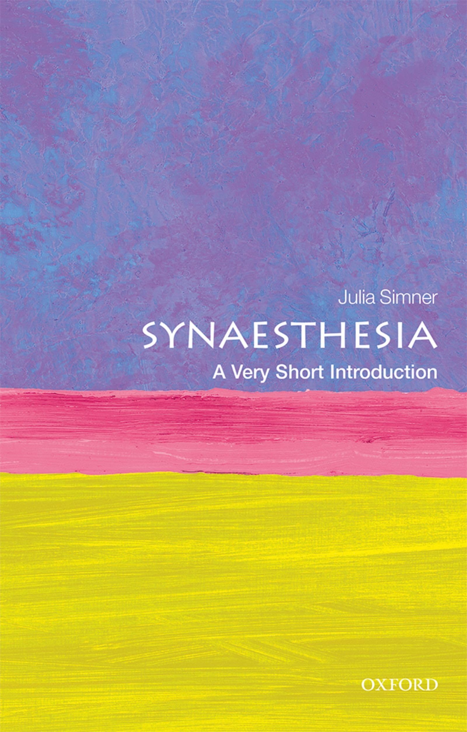 Synaesthesia: A Very Short Introduction (Very Short Introductions),Used