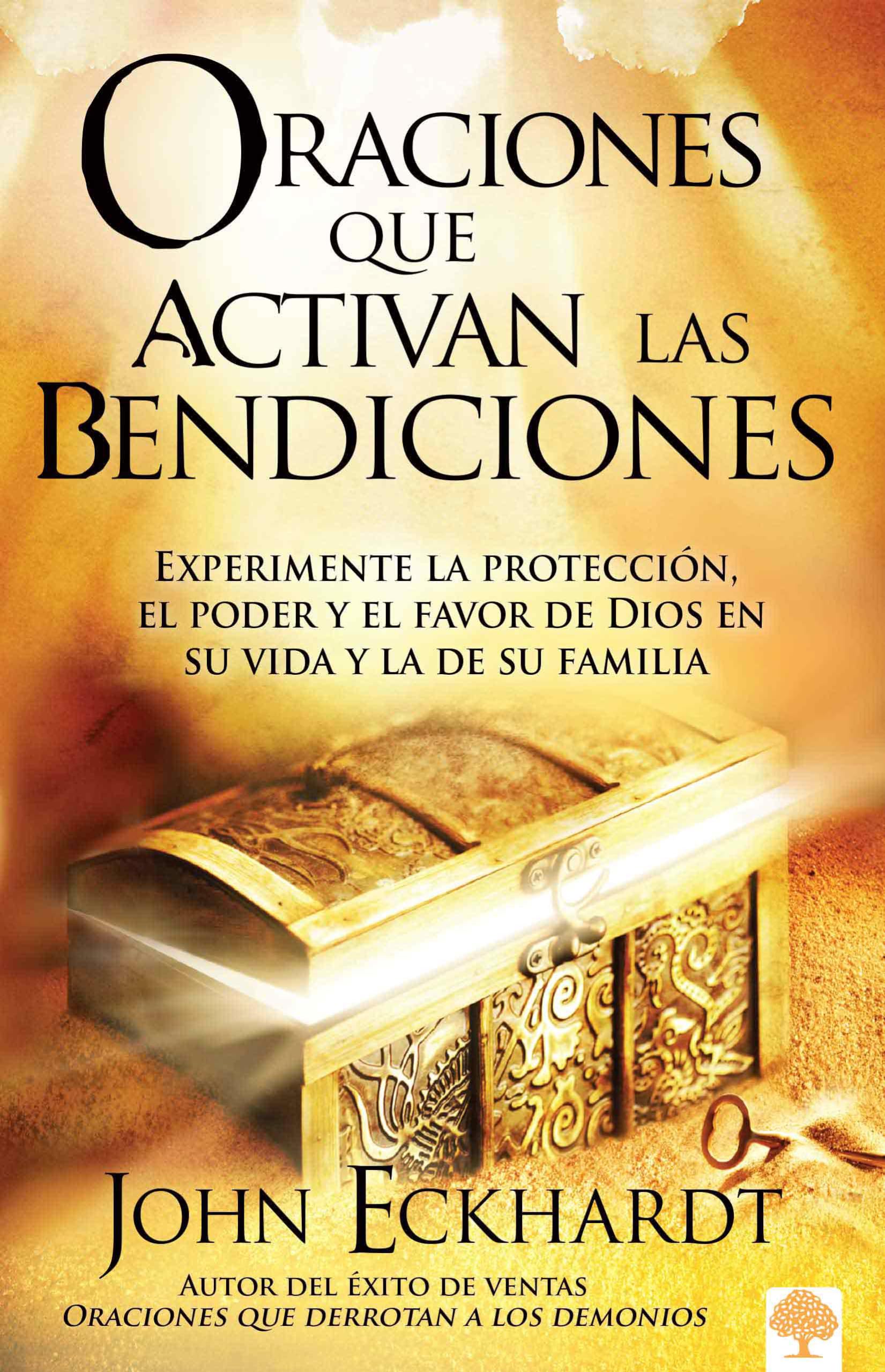 Oraciones Que Activan Las Bendiciones / Prayers That Activate Blessings (Spanish Edition),New