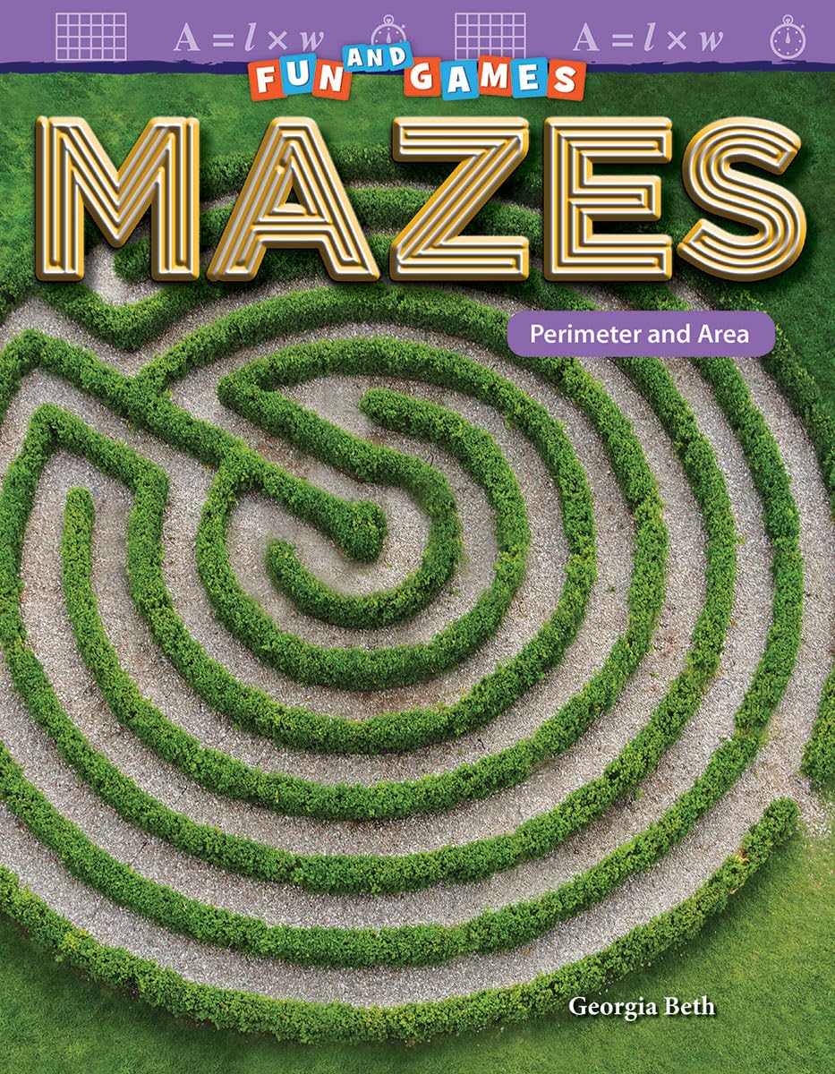 Fun and Games: Mazes: Perimeter and Area (Mathematics in the Real World),Used