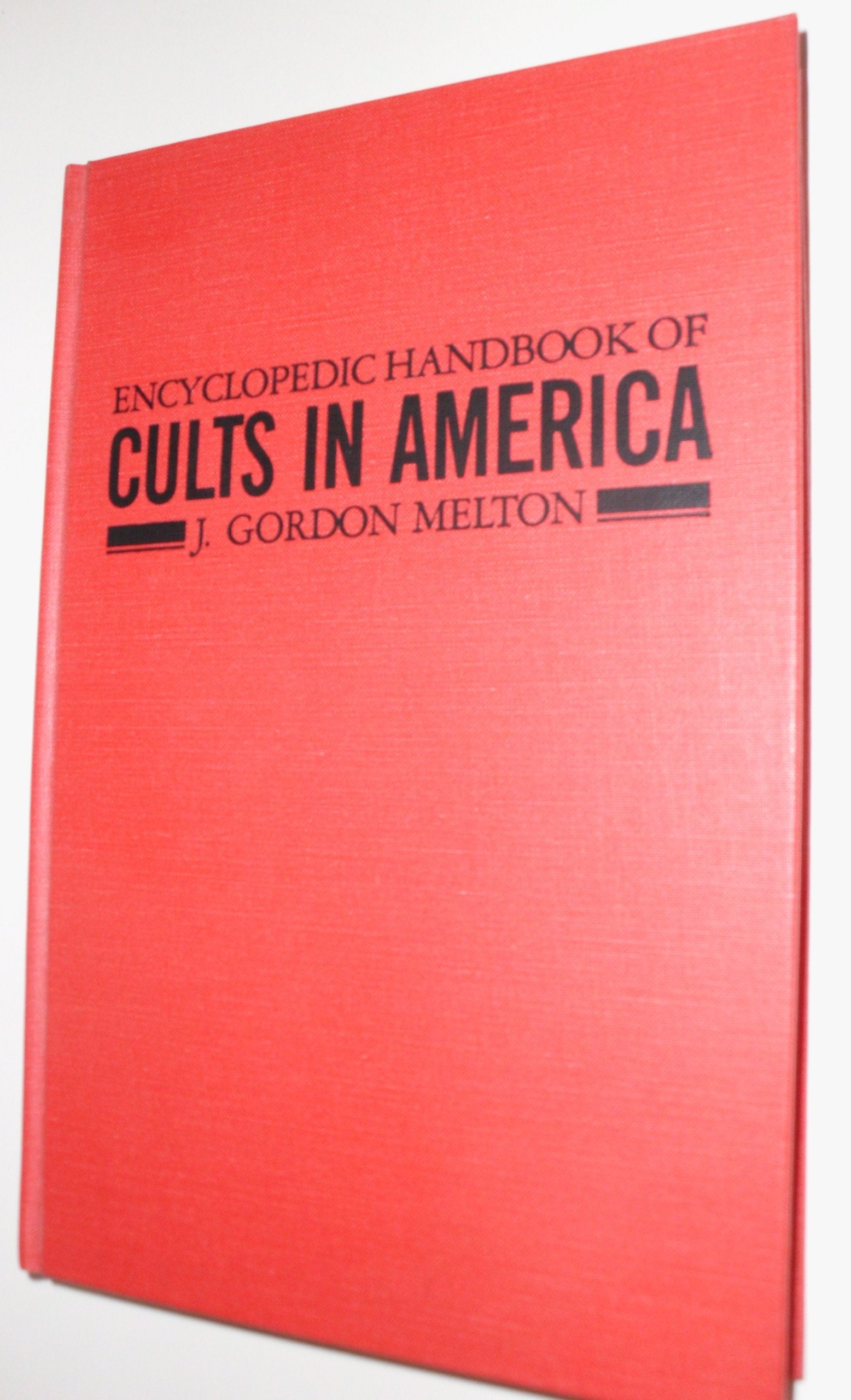 The Encyclopedic Handbook of Cults in America (Garland Reference Library of Social Science),Used